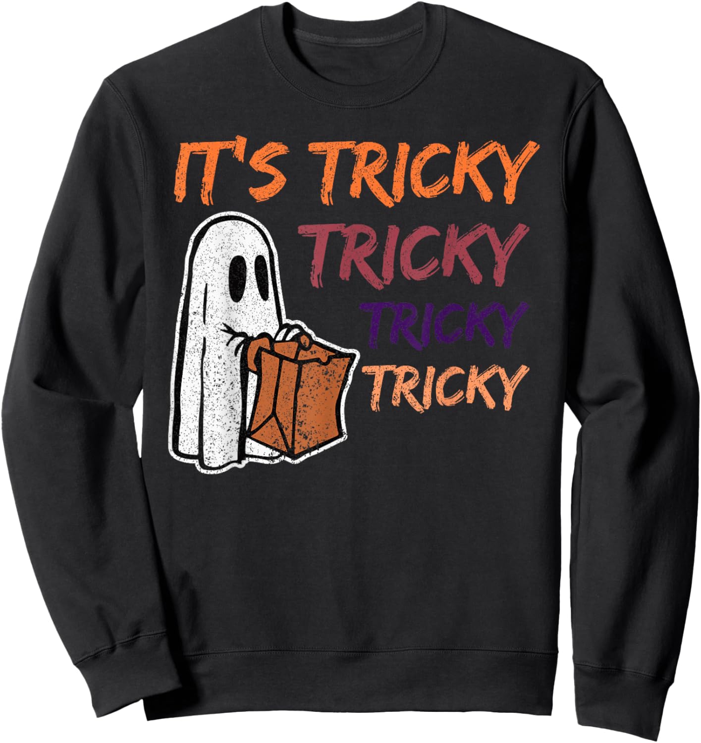 Funny Halloween Boo for Kids: It's Tricky Tricky Tricky Sweatshirt - Sweatshirt | Black
