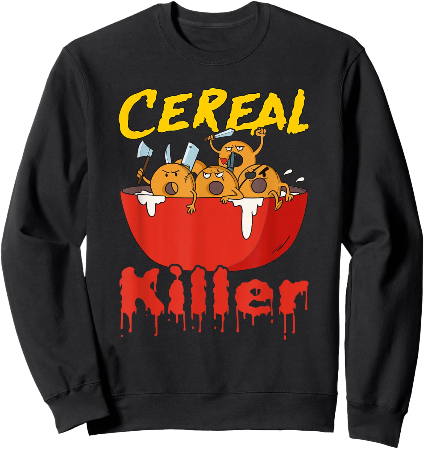 Serial Killer Parody Cereal Killer Sweatshirt - Sweatshirt | Black