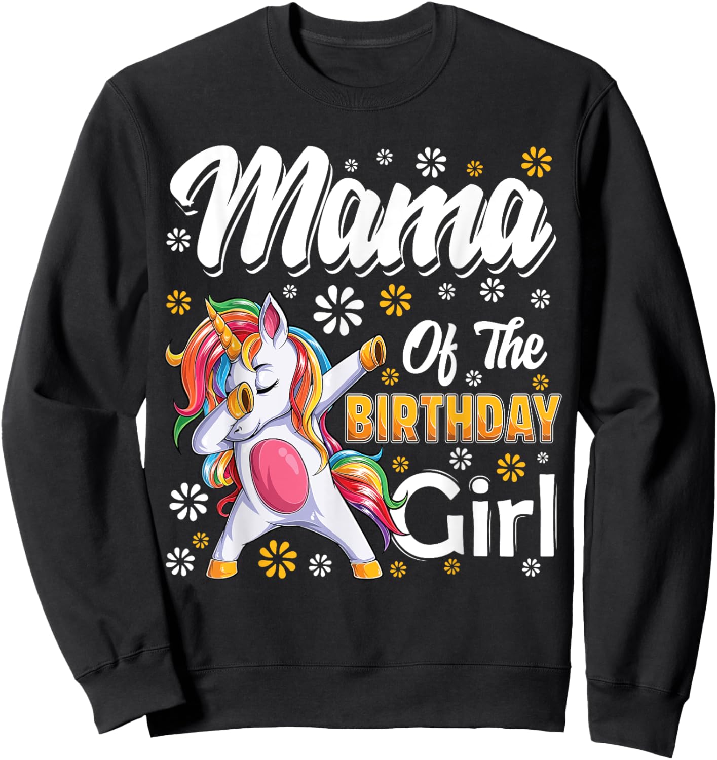 awesome dabbing unicorn birthday Mama Family Matching Sweatshirt - Sweatshirt | Black