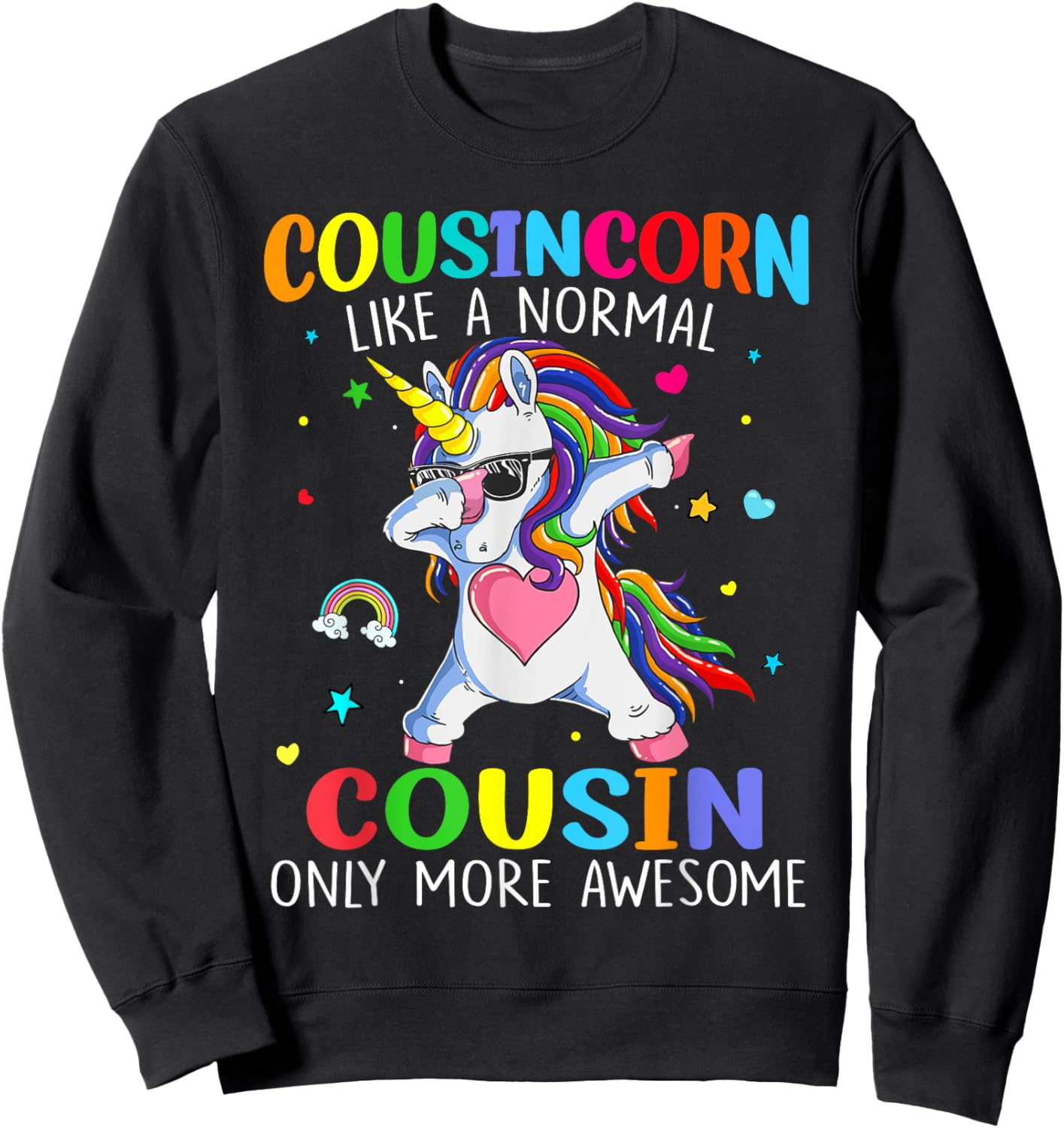 Cousincorn Like A Cousin Only Awesome Dabbing Unicorn Sweatshirt - Sweatshirt | Black