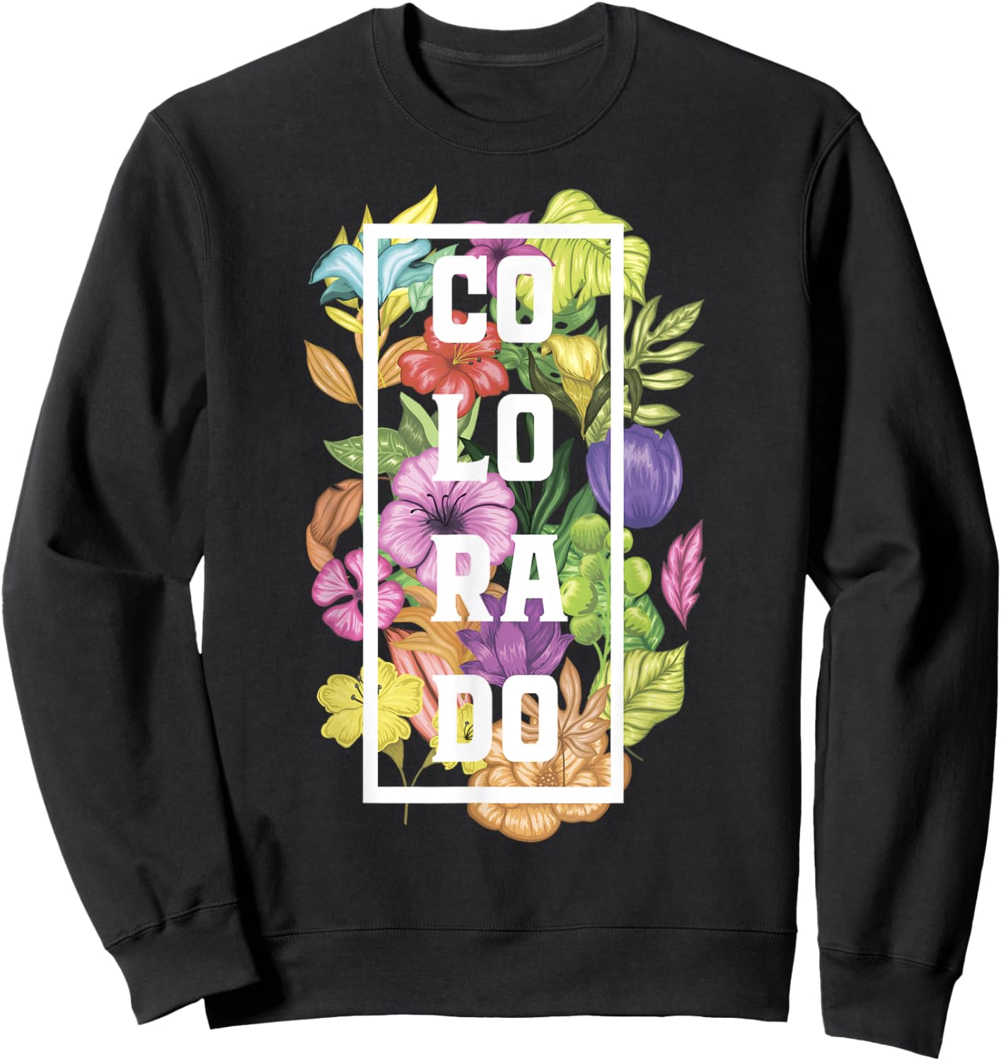 Colorado Flowers Rocky Mountains Skiing Camping Climbing Sweatshirt - Sweatshirt | Black