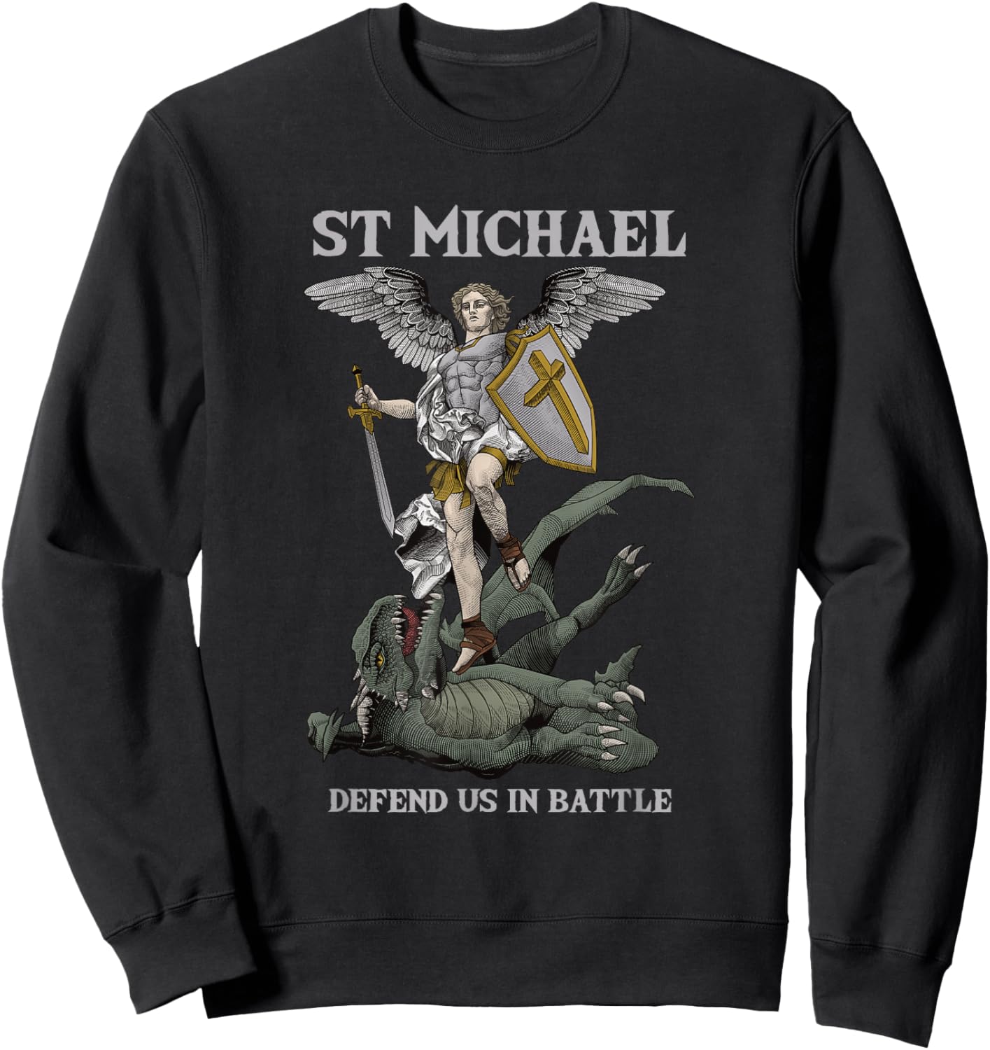 Saint Michael the Archangel defend us in battle Sweatshirt - Sweatshirt | Black