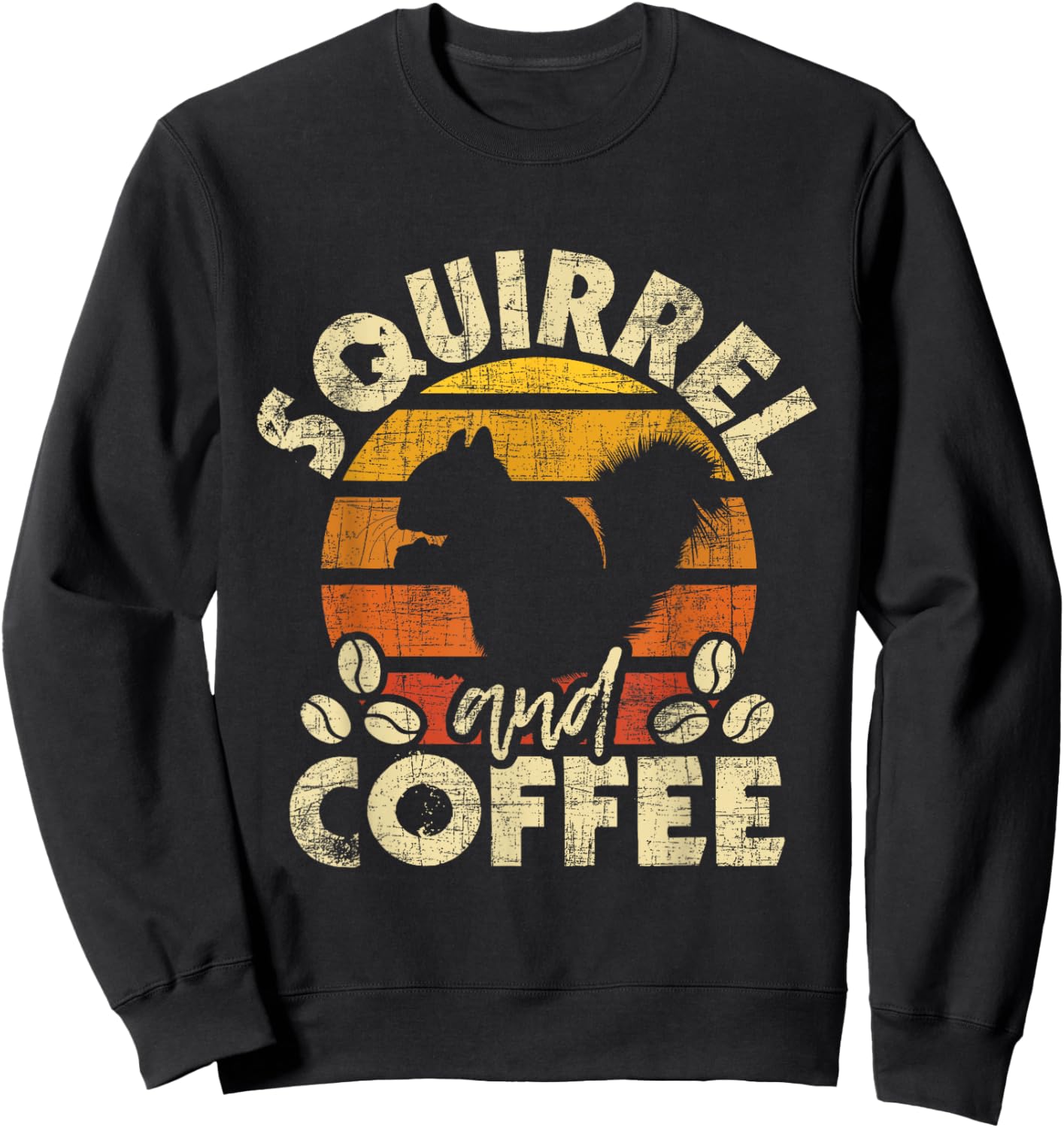 Squirrel And Coffee - Squirrel Lover Whisperer Animal Lover Sweatshirt - Sweatshirt | Black