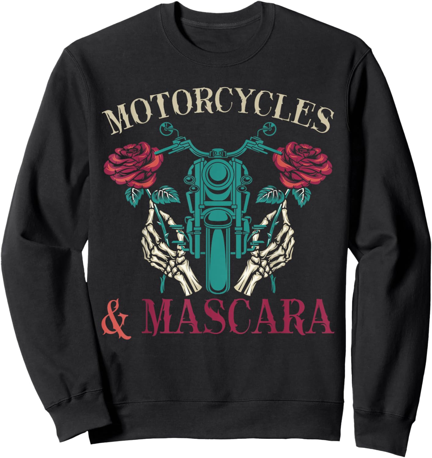 Biking Roses Motorcycle Rider Women Mascara Motorbike Biker Sweatshirt - Sweatshirt | Black