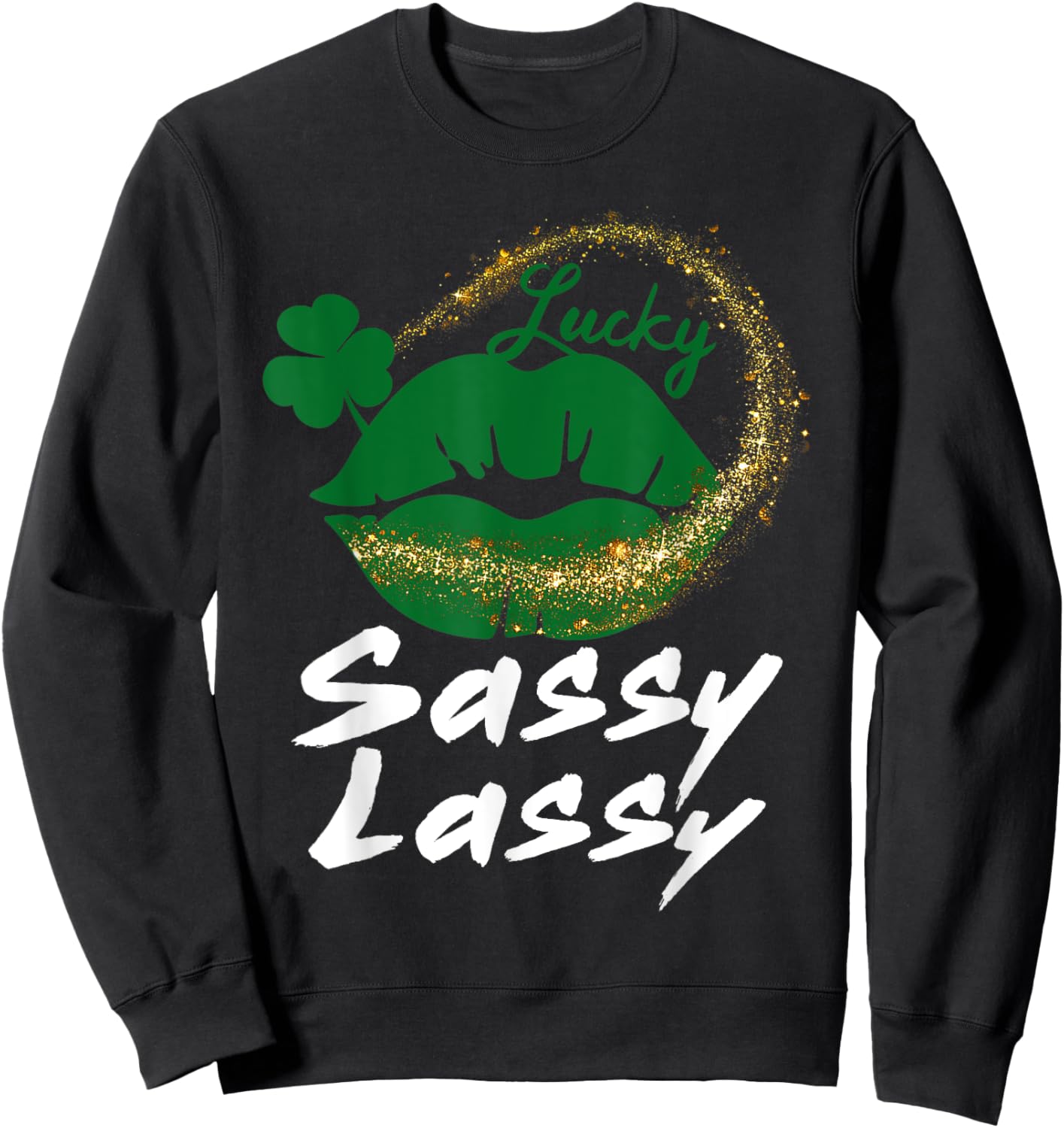 Vintage Sassy Lassy Funny Saint Patricks Day Girls Sweatshirt - Sweatshirt | Black