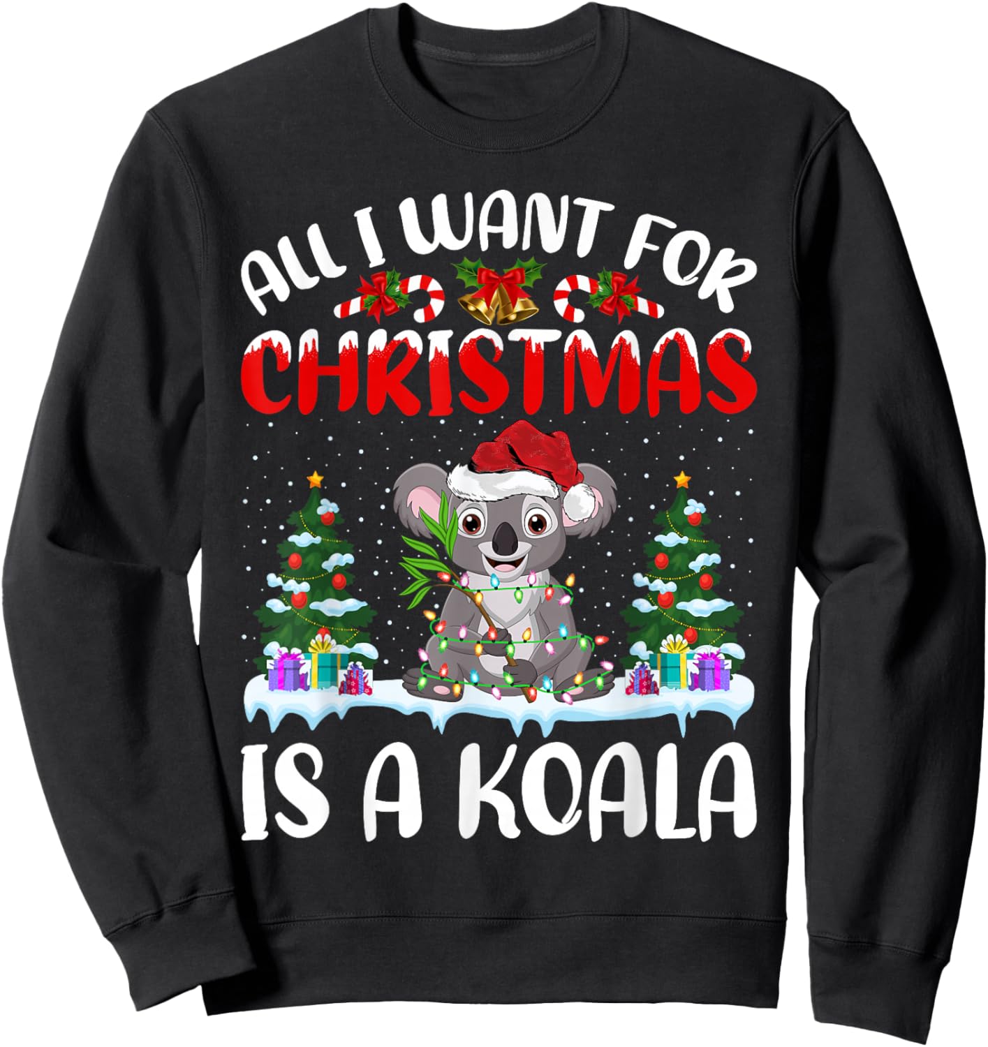 Funny Santa Hat All I Want For Christmas Is A Koala Sweatshirt - Sweatshirt | Black