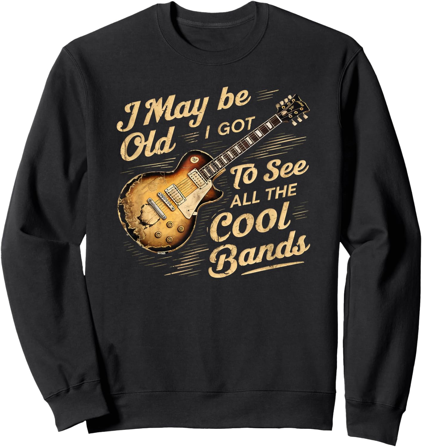 Cool Bands Quote Men Vintage Retro Music Lover Design Sweatshirt - Sweatshirt | Black