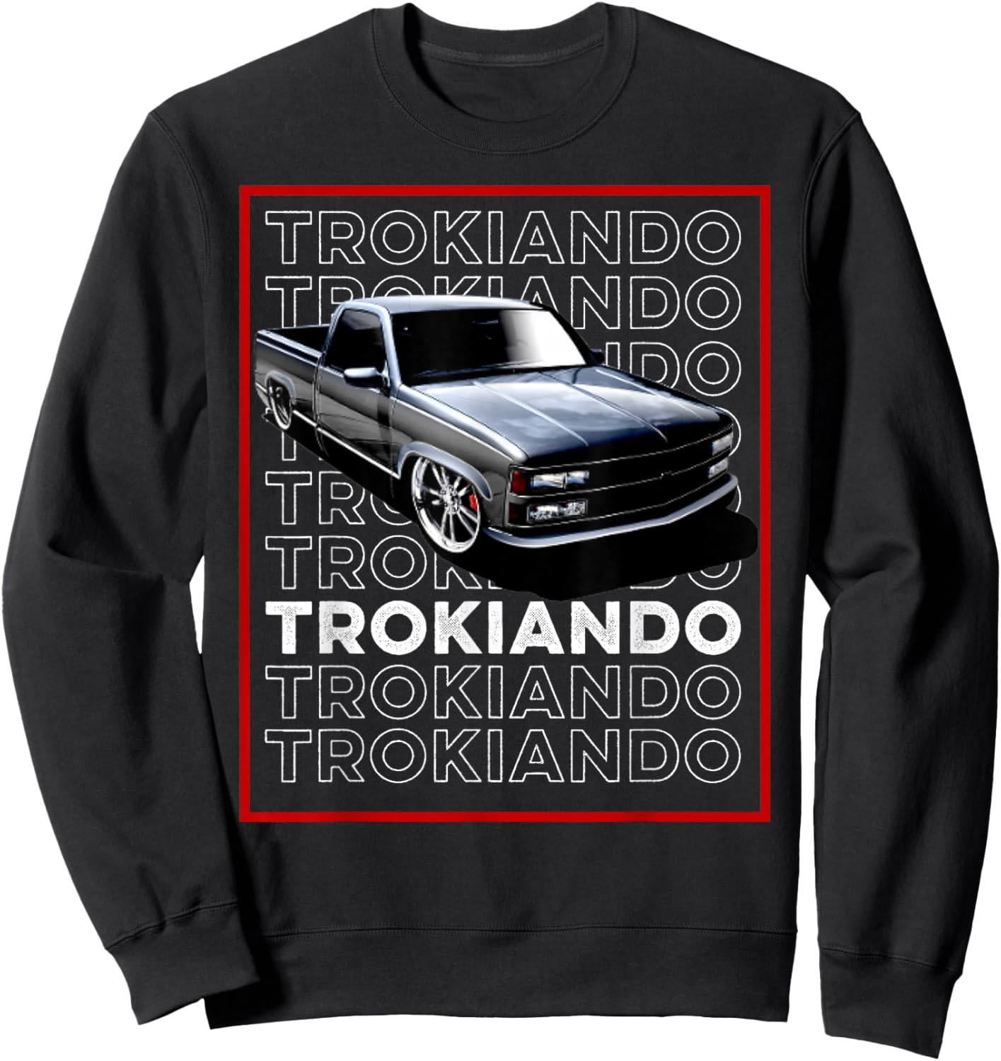 Trokiando 1990s OBS slammed low truck on big wheels art Sweatshirt - Sweatshirt | Black