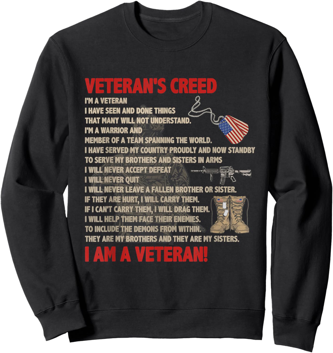 Veteran's creed I'm a veteran Proudly And Now Standby Sweatshirt - Sweatshirt | Black