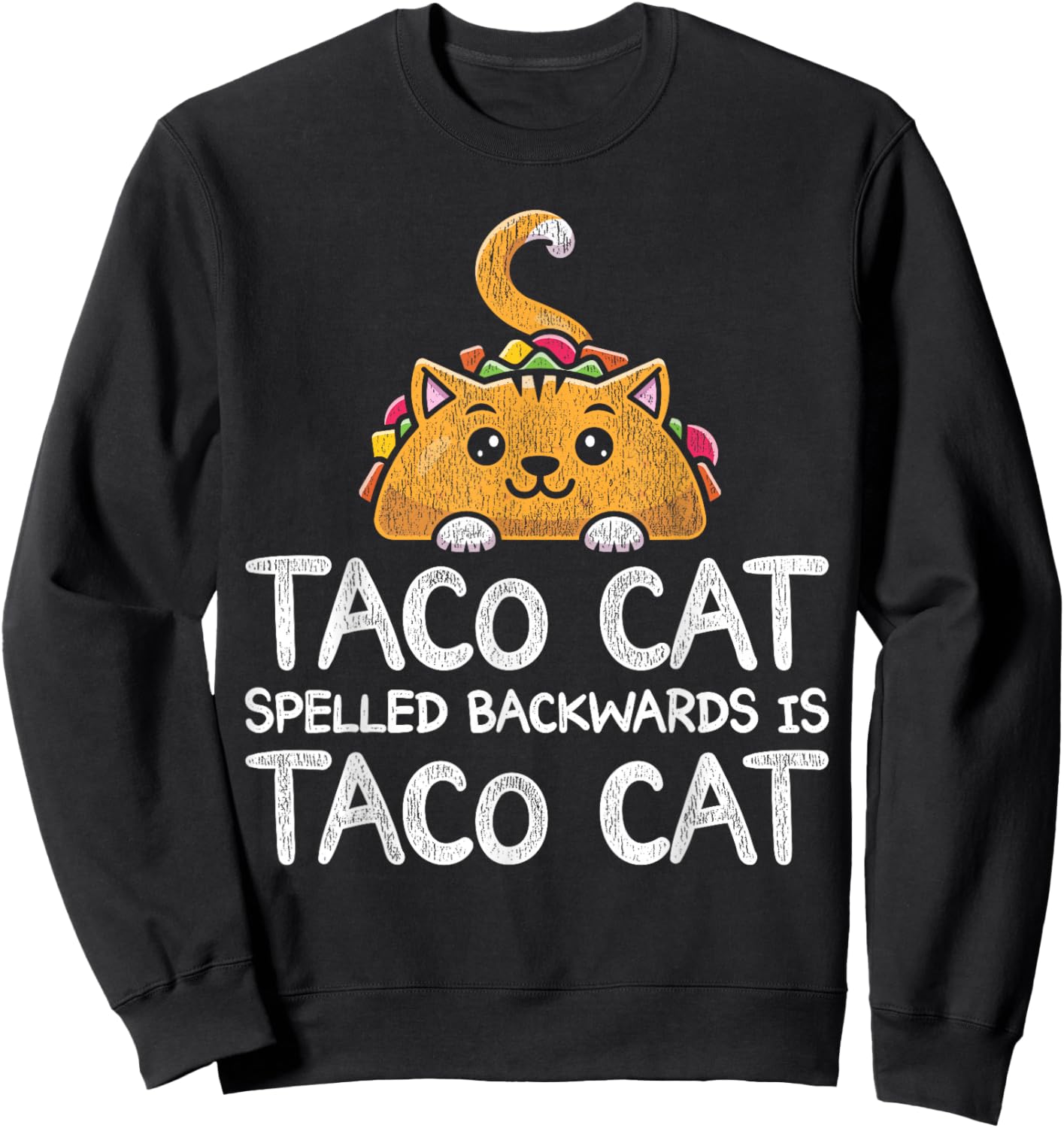 Funny Taco Cat Foodie Cat Animal Mexican Food Taco Sweatshirt - Sweatshirt | Black