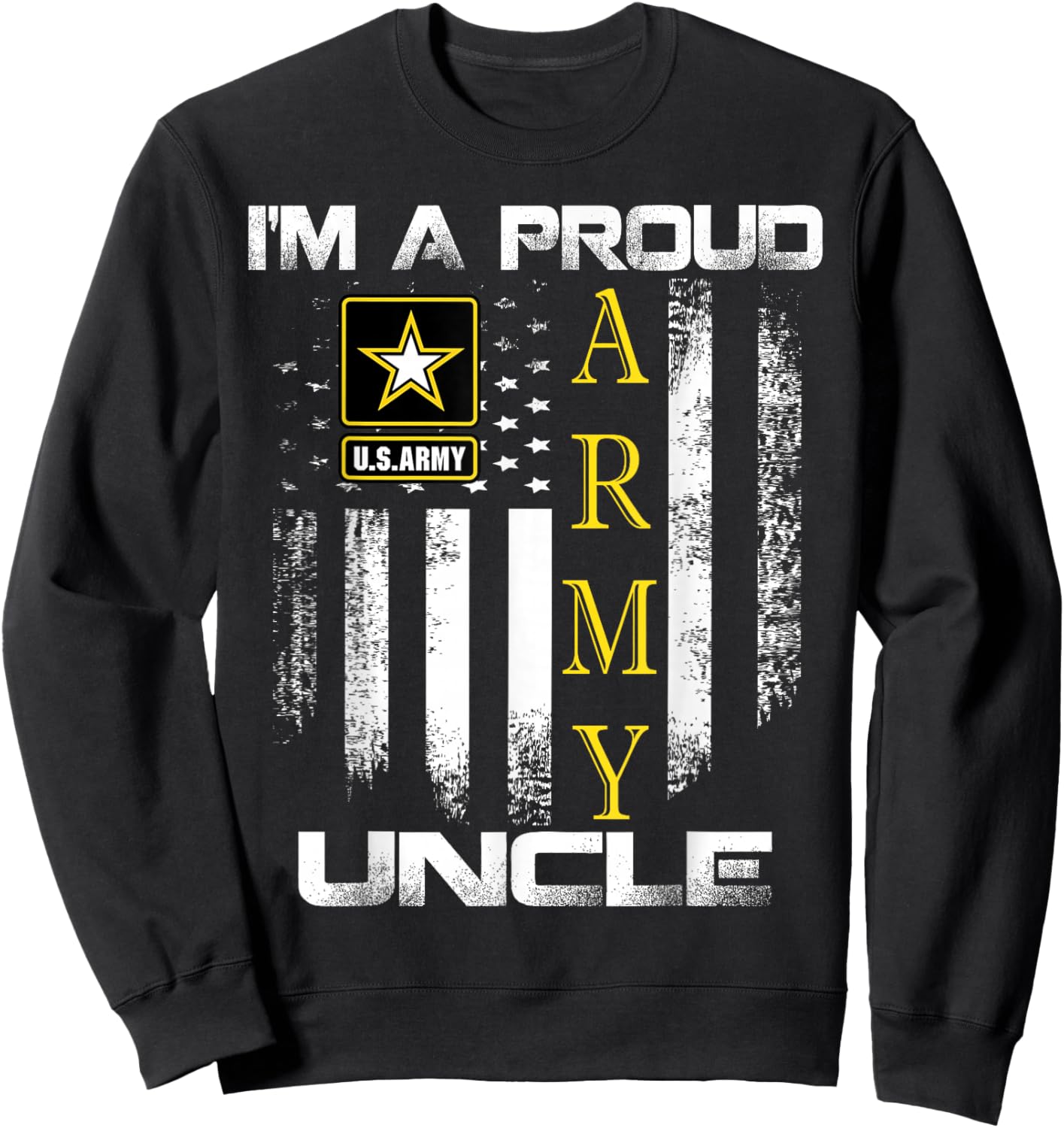 Vintage I'm A Proud Army Uncle With American Flag Gift Sweatshirt - Sweatshirt | Black
