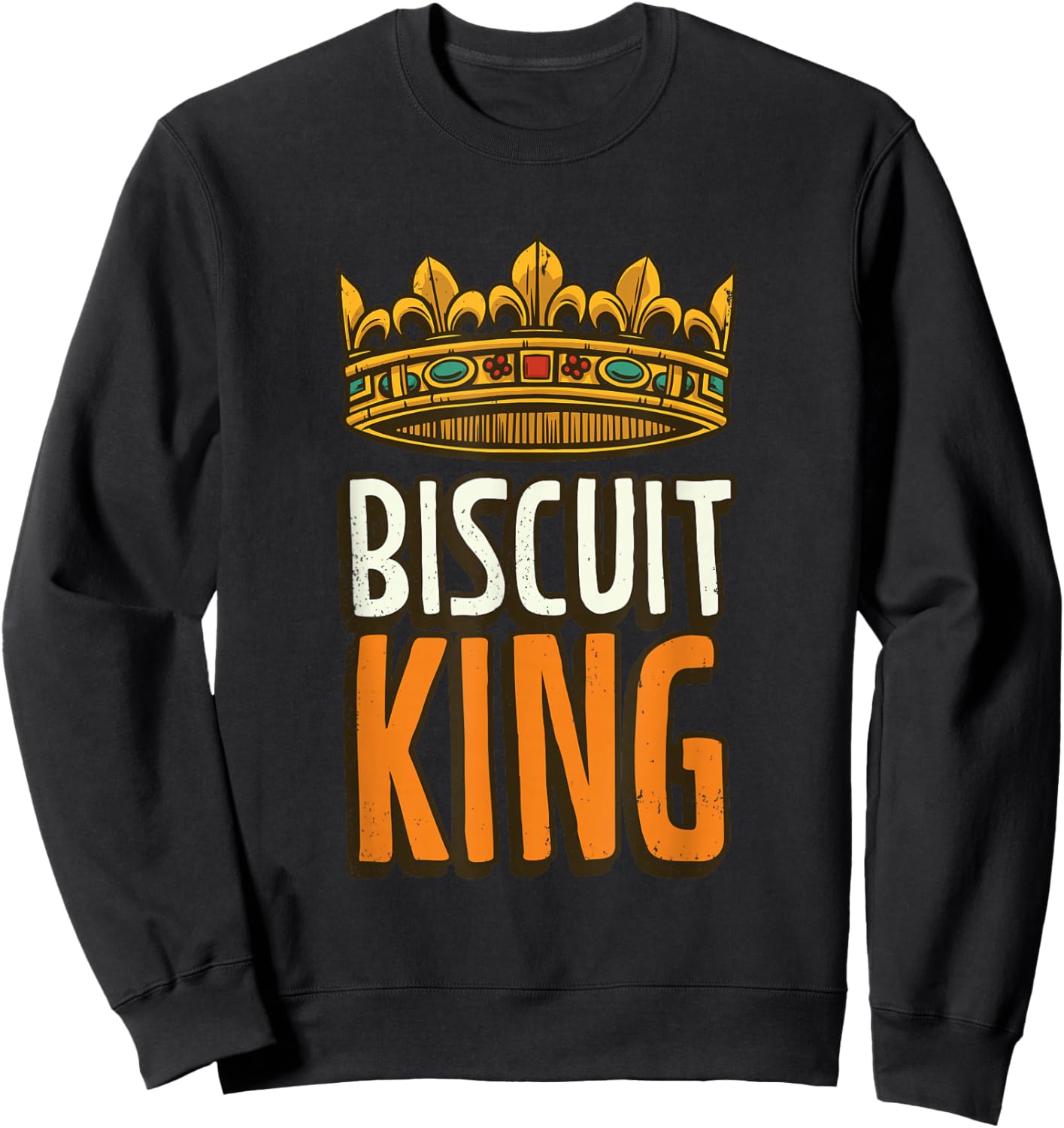 Biscuit King Baking Biscuits Sweatshirt - Sweatshirt | Black