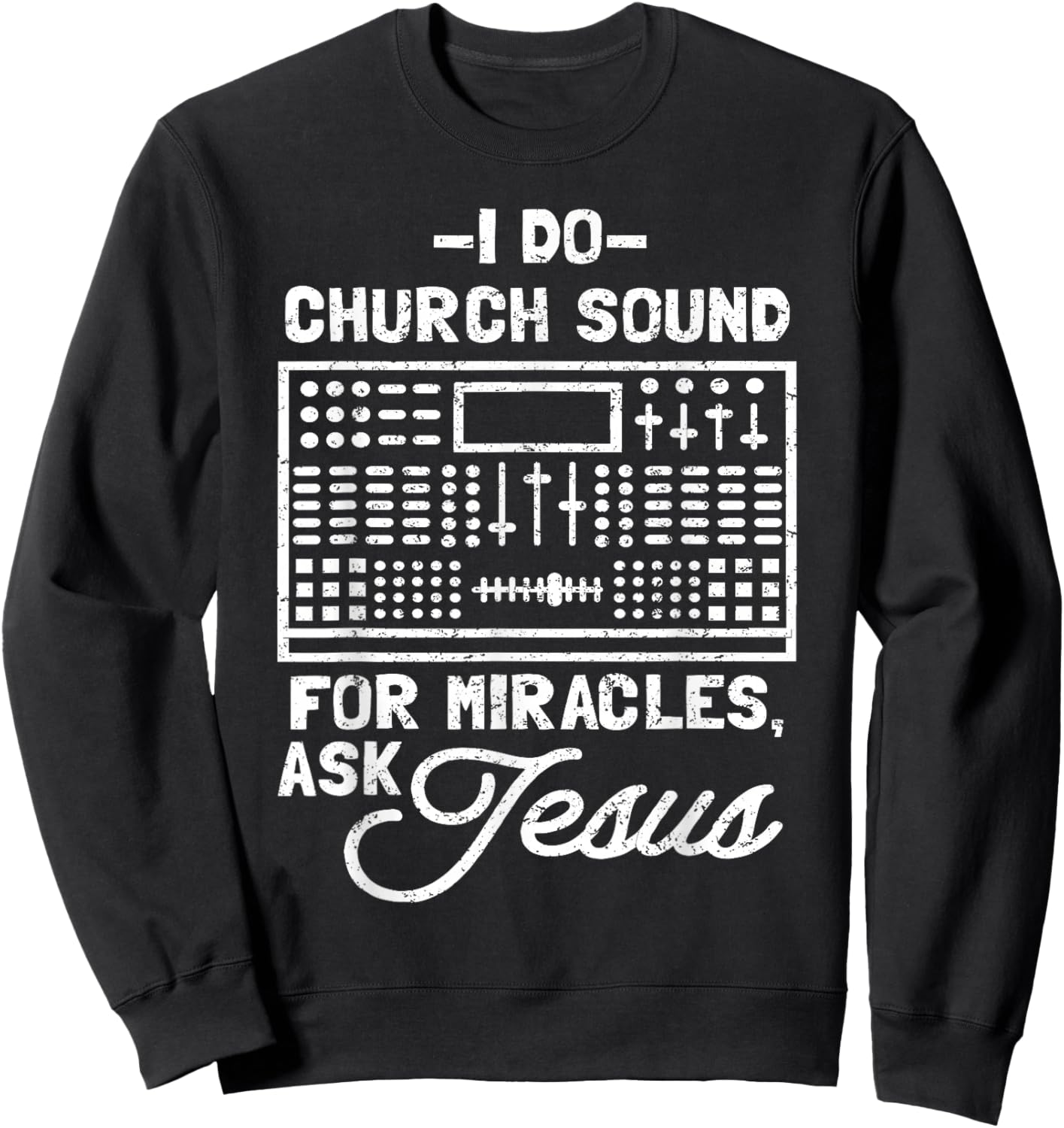 Church Sound Guy Sweatshirt - Sweatshirt | Black