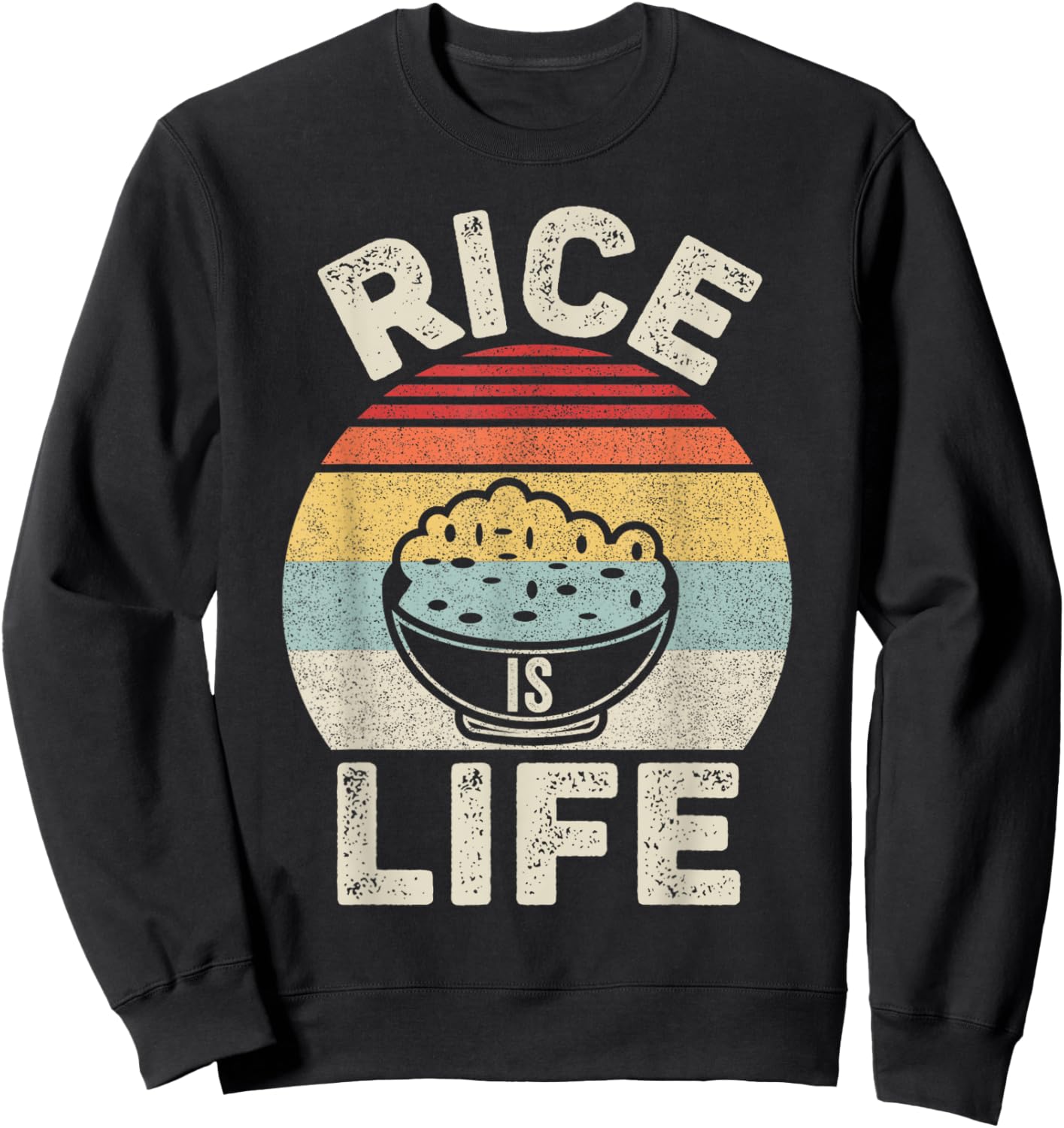 Vintage Retro Rice Is Life Filipino Sweatshirt - Sweatshirt | Black