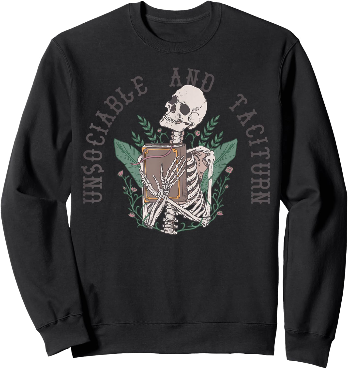 UNSOCIABLE AND TACITURN Jane Austen Pride & Prejudice Meme Sweatshirt - Sweatshirt | Black