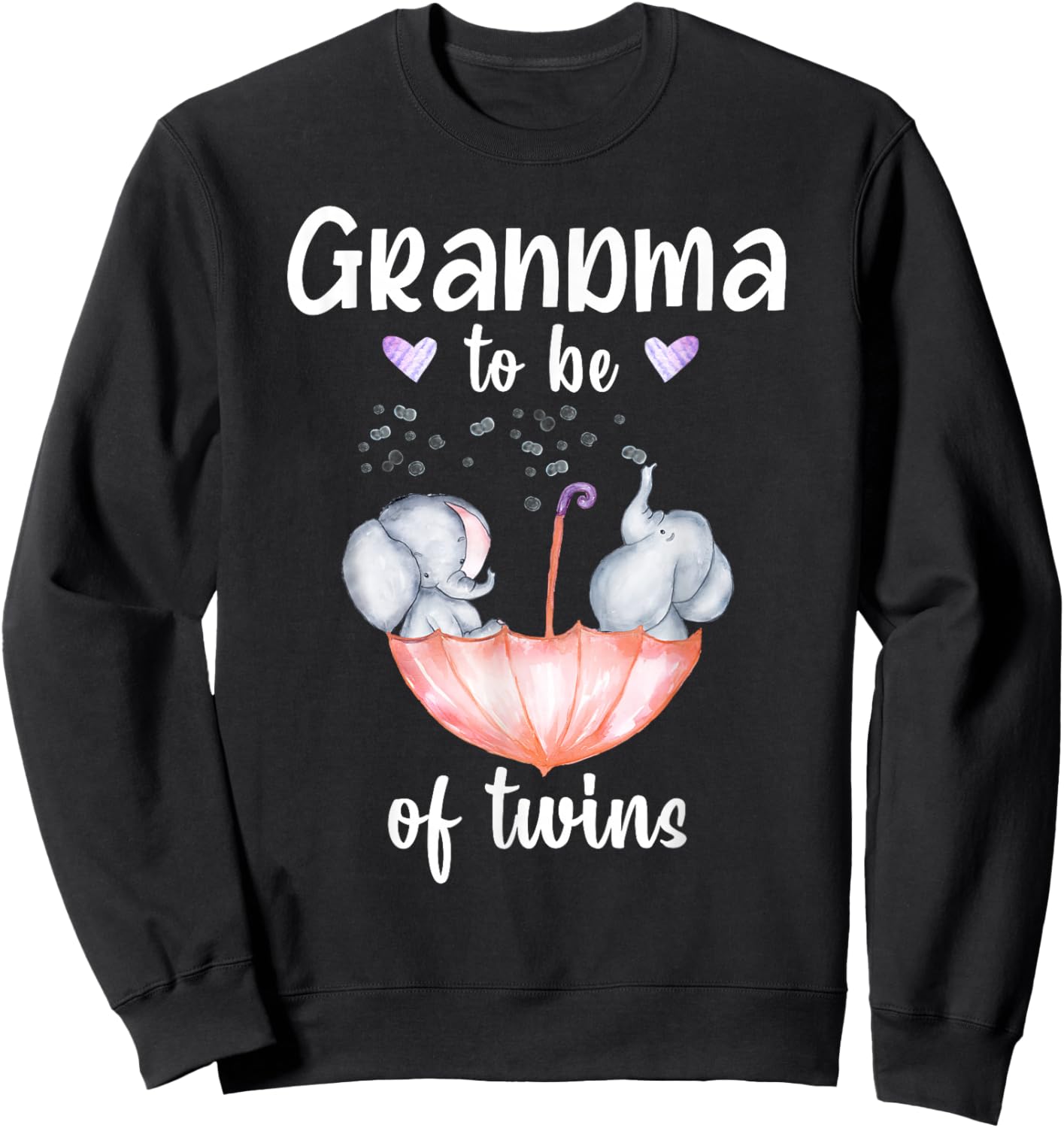 Grandma To Be Of Twins Baby Shower Elephant Sweatshirt - Sweatshirt | Black