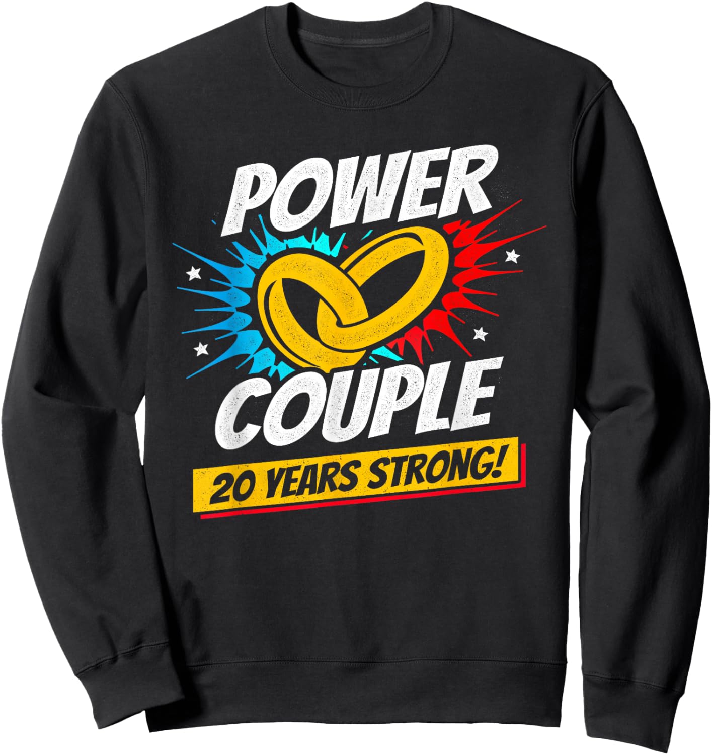Married 20 Years - Power Couple - 20th Wedding Anniversary Sweatshirt - Sweatshirt | Black