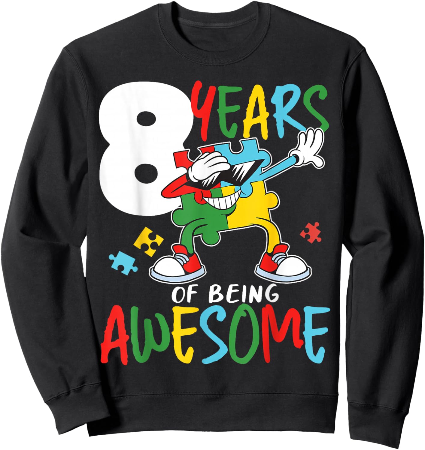 8 Year Old Birthday Autistic Boy Girl Autism Awareness Sweatshirt - Sweatshirt | Black