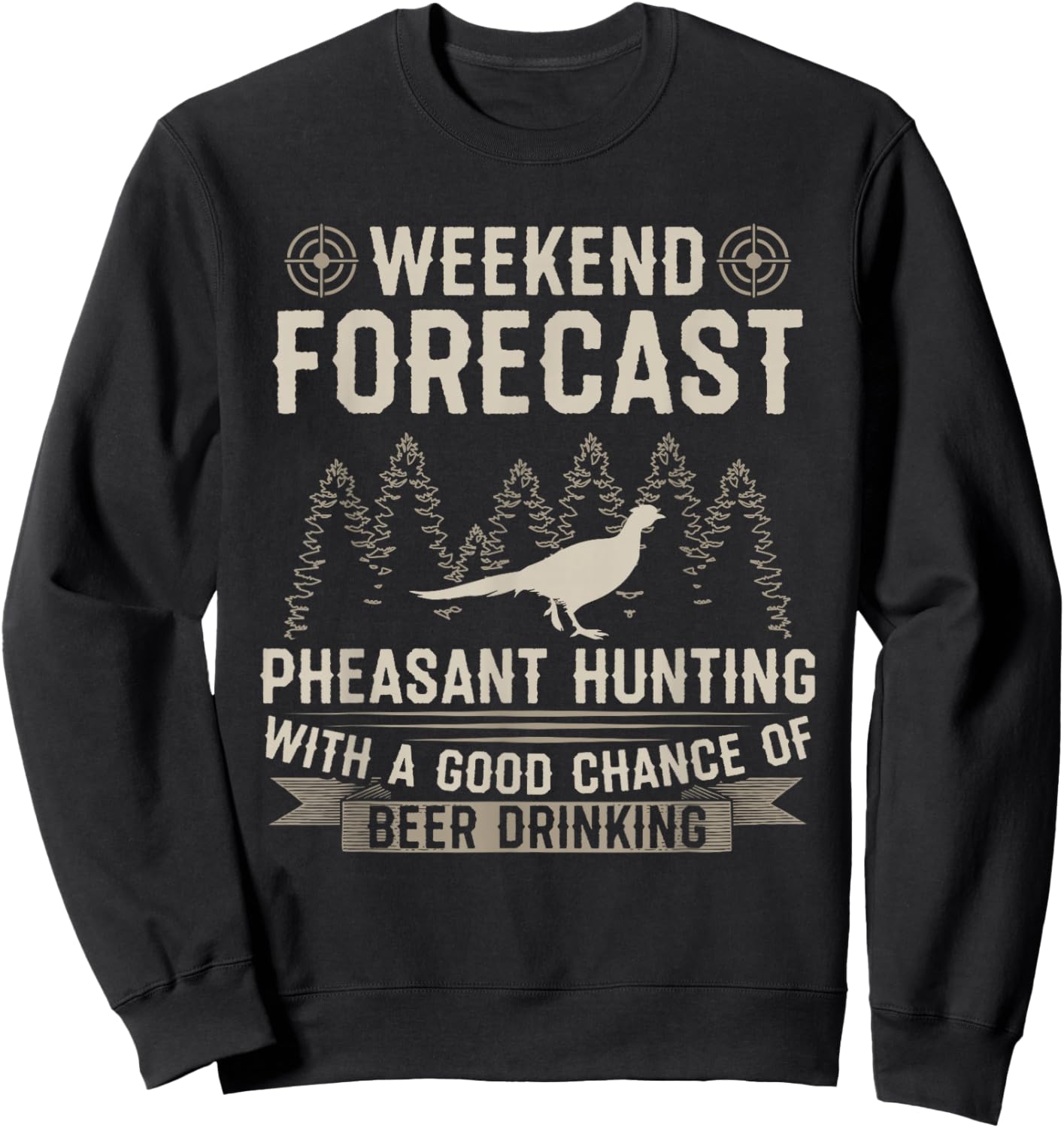 Funny Hunting Lover Beer Graphic Women Men Pheasant Hunters Sweatshirt - Sweatshirt | Black