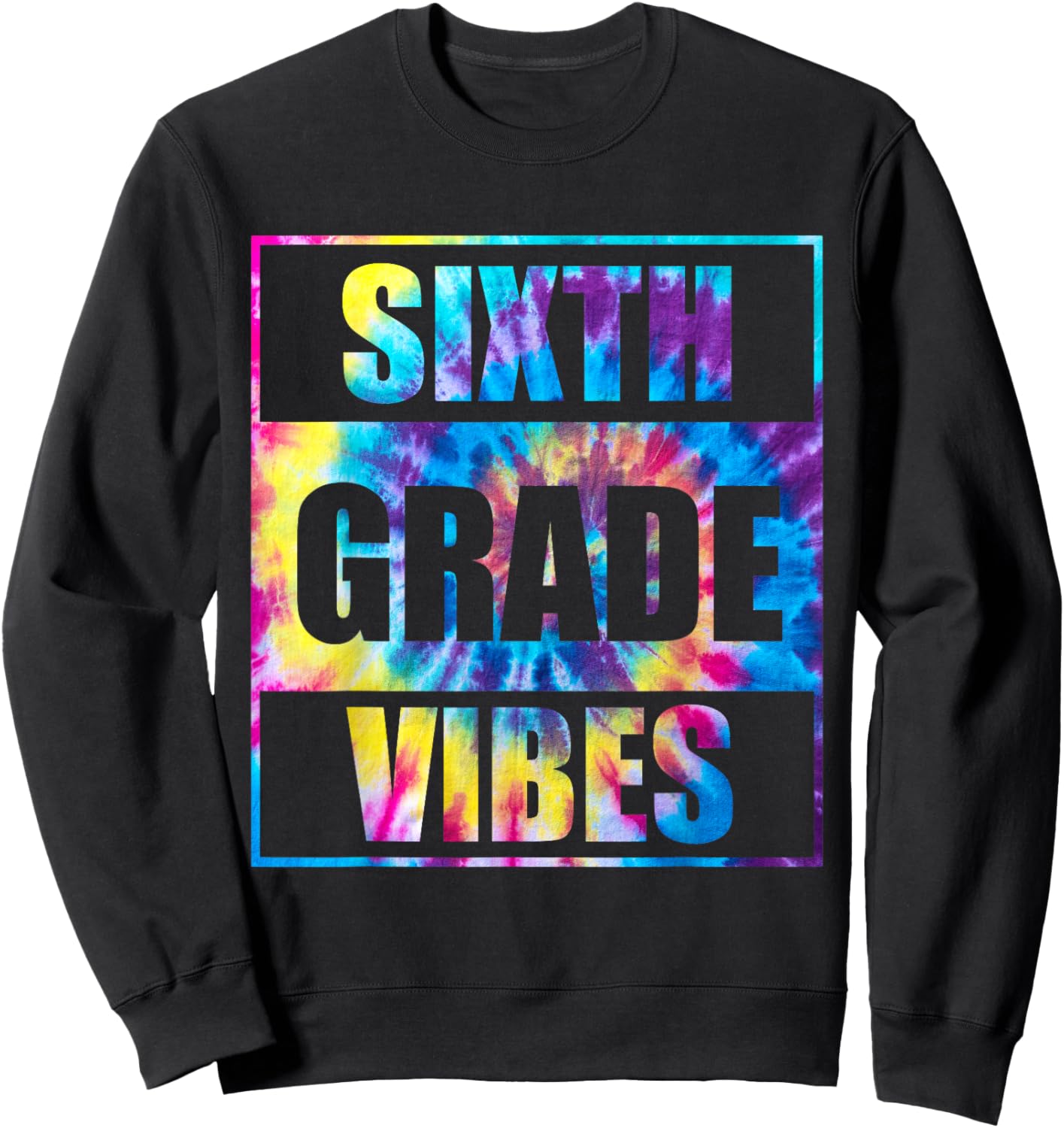 Back To School 6th Grade Vibes First Day Of School Teachers Sweatshirt - Sweatshirt | Black
