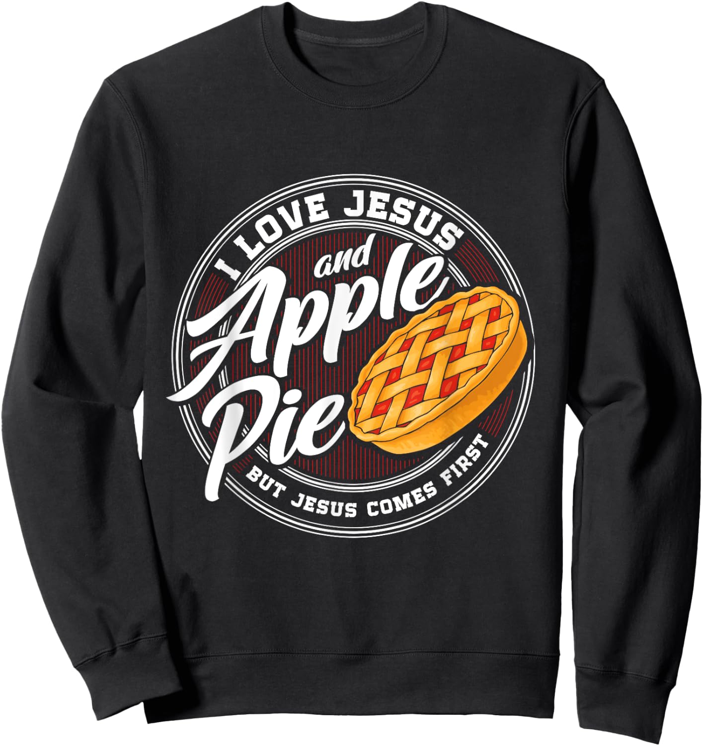 Apple pie Lover Love Apple pie Christian Religion Catholic Sweatshirt - Sweatshirt | Black