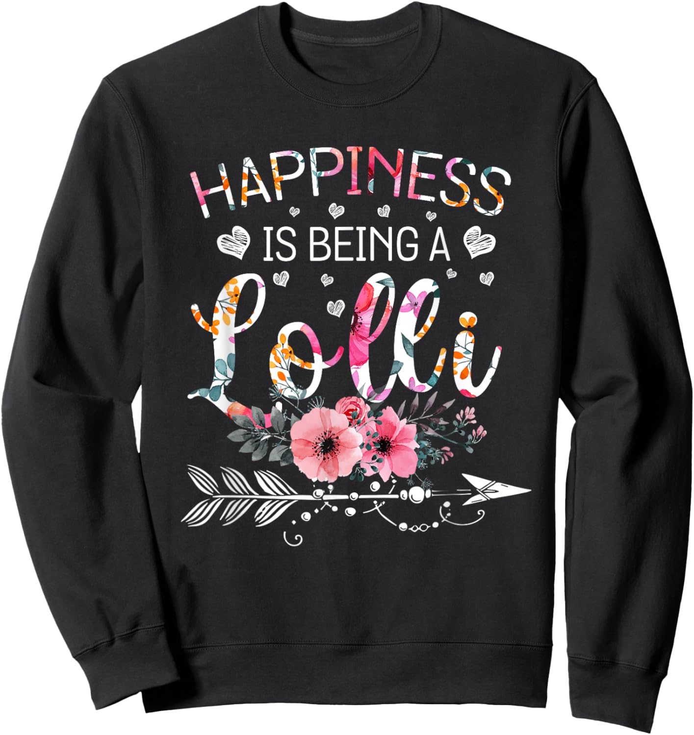 Happiness is being a Lolli Announcement Mothers Day Sweatshirt - Sweatshirt | Black