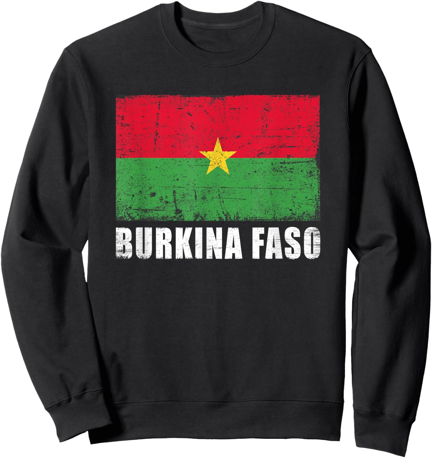 Burkina Faso Flag Design Grunge Country Flag Burkina Faso Sweatshirt - Sweatshirt | Black