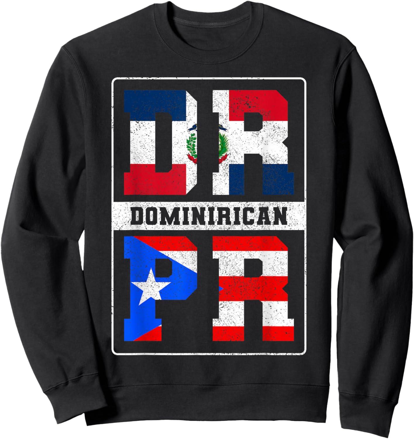 Puerto Rican Dominican Republic Dominirican Flag Pride Sweatshirt - Sweatshirt | Black