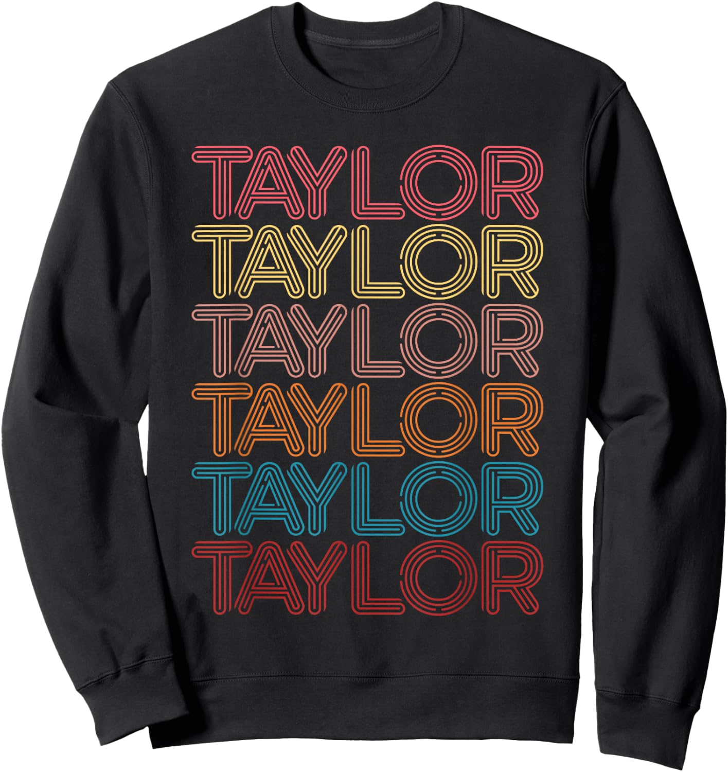 Retro Taylor First Name Vintage Taylor Sweatshirt - Sweatshirt | Black