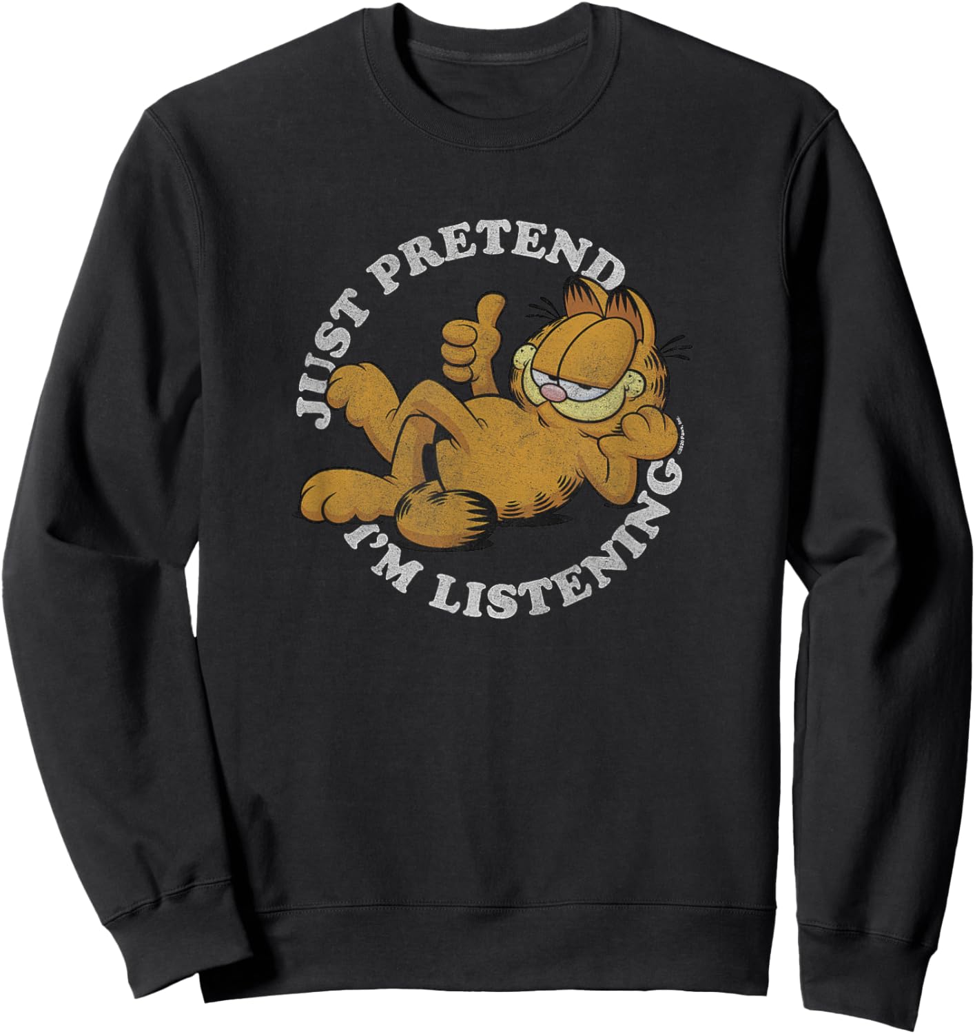 Garfield Just Pretend I'm Listening Sweatshirt - Sweatshirt | Black