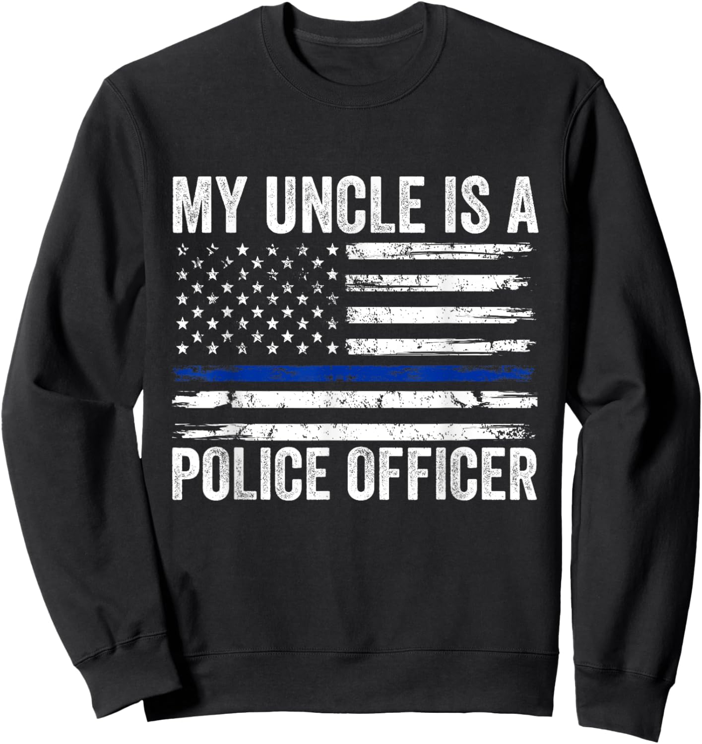 My Uncle Is A Police Officer Niece Nephew Police Uncle Kids Sweatshirt - Sweatshirt | Black