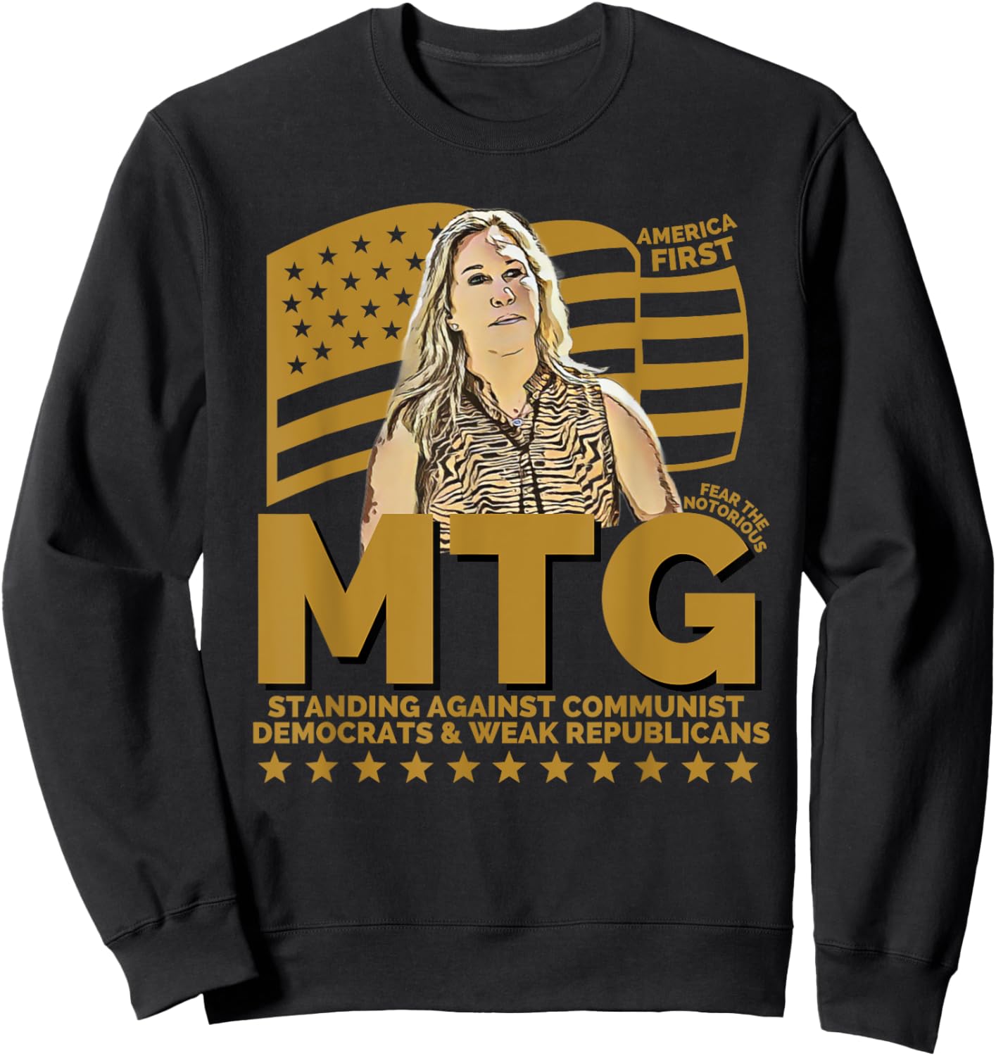 Marjorie Taylor Greene MTG America First Sweatshirt - Sweatshirt | Black