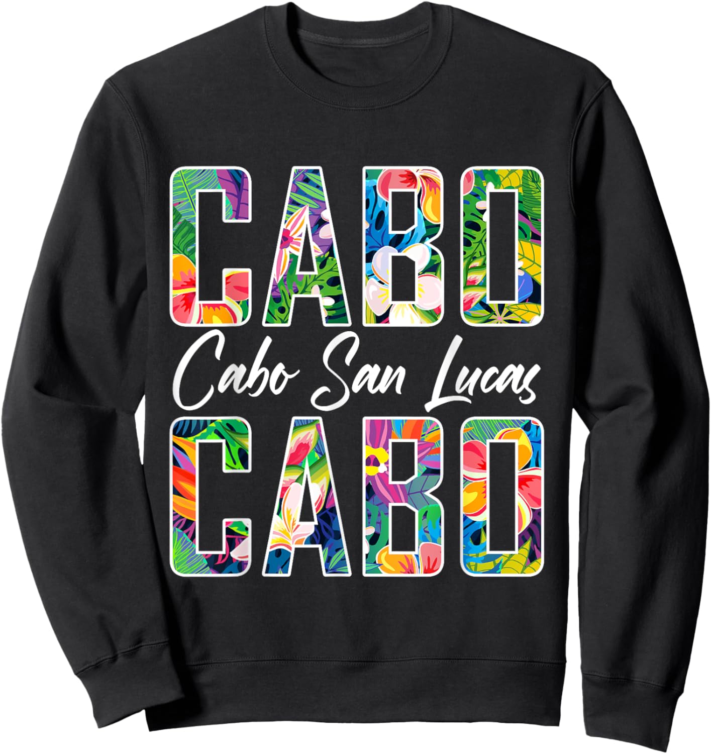 Cabo San Lucas Shirt Cabo Souvenirs Cabo T Shirts Beach Sweatshirt - Sweatshirt | Black