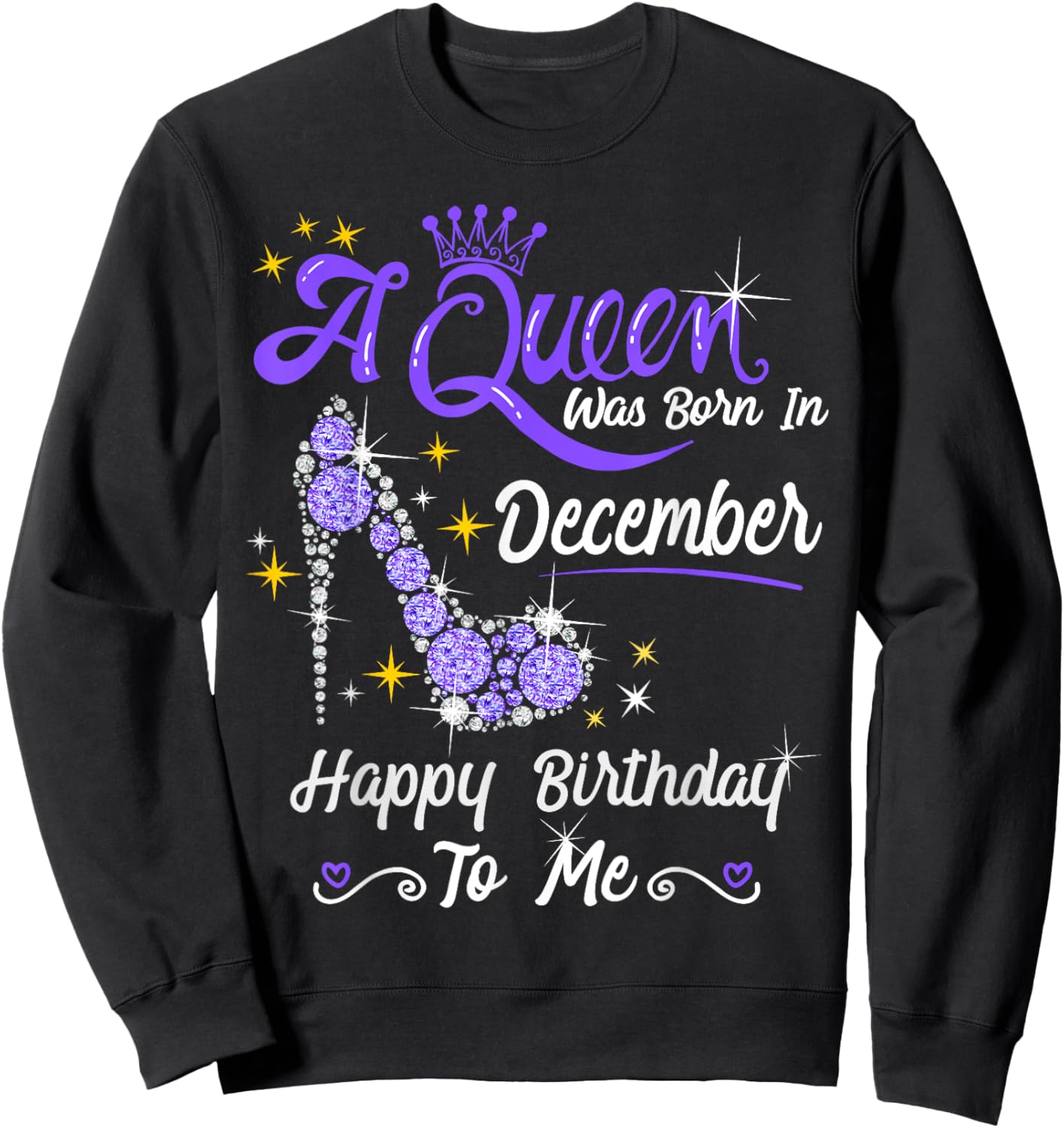 A Queen was Born in December Queen Birthday Shirt Sweatshirt - Sweatshirt | Black
