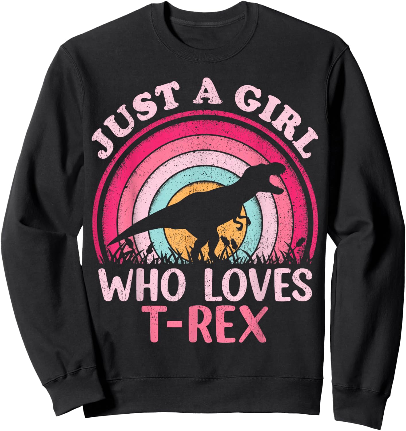 Vintage Retro Dinosaur Just A Girl Who Loves T-Rex Sweatshirt - Sweatshirt | Black