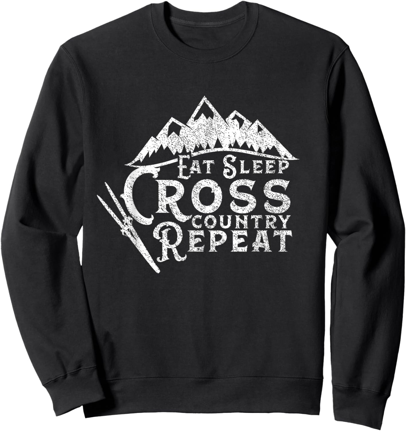 Eat Sleep Cross Country Repeat XC Skiing Cross-Country Ski Sweatshirt - Sweatshirt | Black