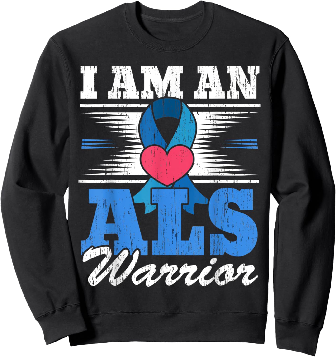 I Am An ALS Warrior Amyotrophic Lateral Sclerosis Sweatshirt - Sweatshirt | Black