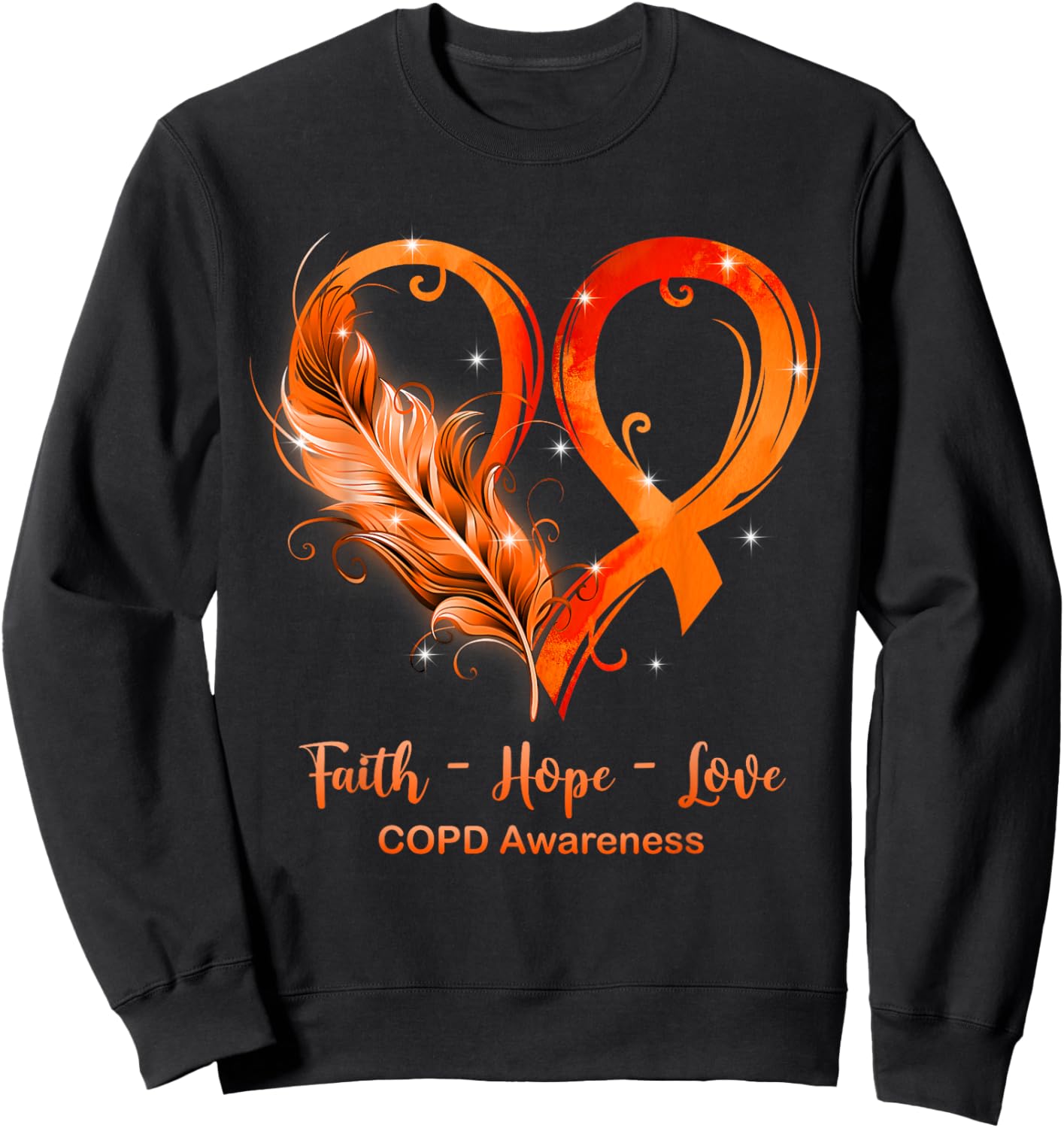 Orange Ribbon Heart Faith Hope Love COPD Awareness Sweatshirt - Sweatshirt | Black