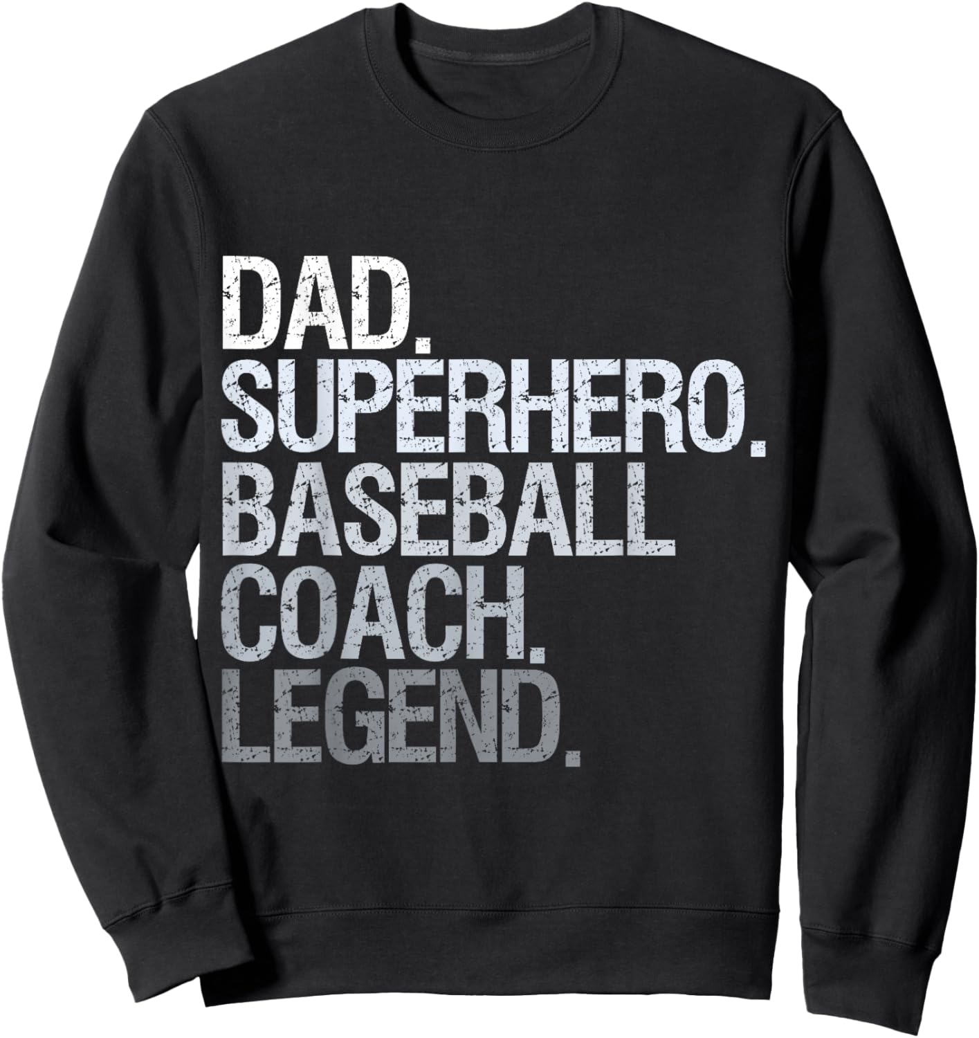 Baseball Coach dad Sweatshirt - Sweatshirt | Black