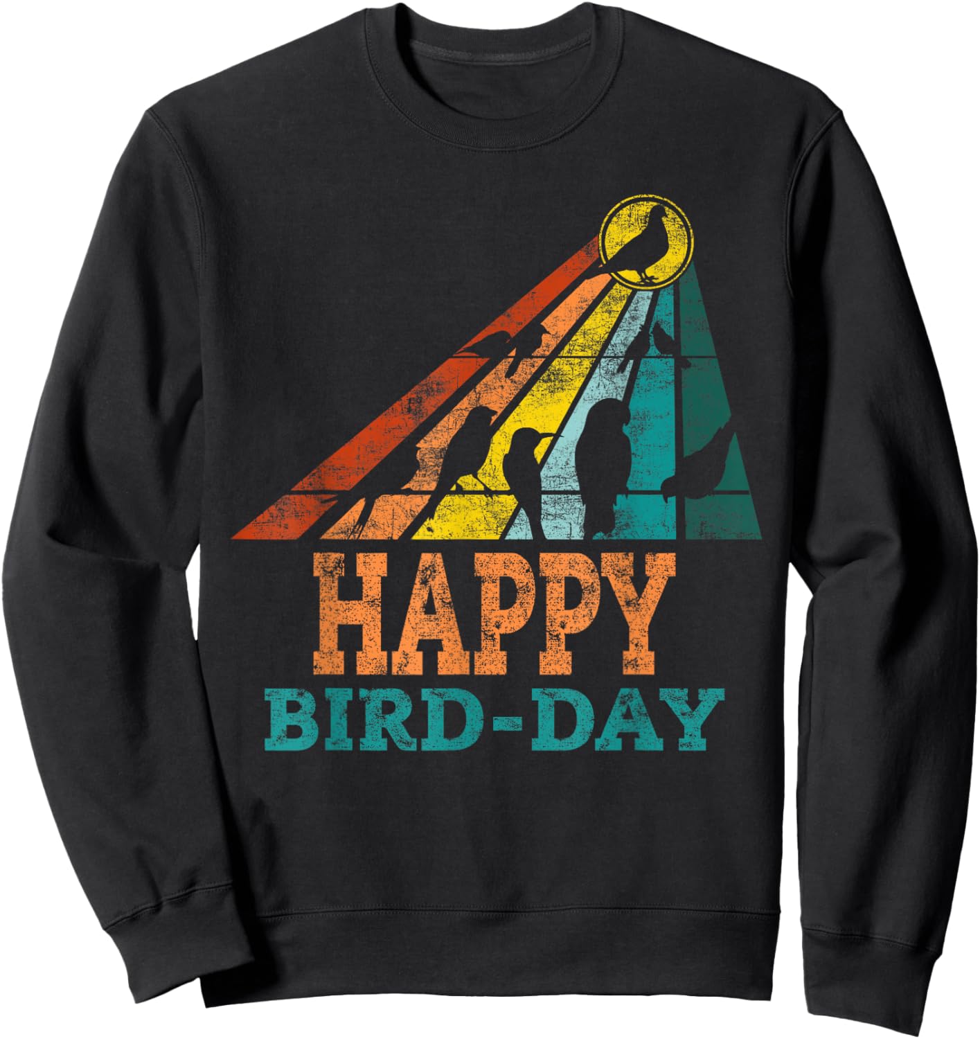 Retro Vintage Bird Watcher Happy Bird Day Funny Birthday Sweatshirt - Sweatshirt | Black