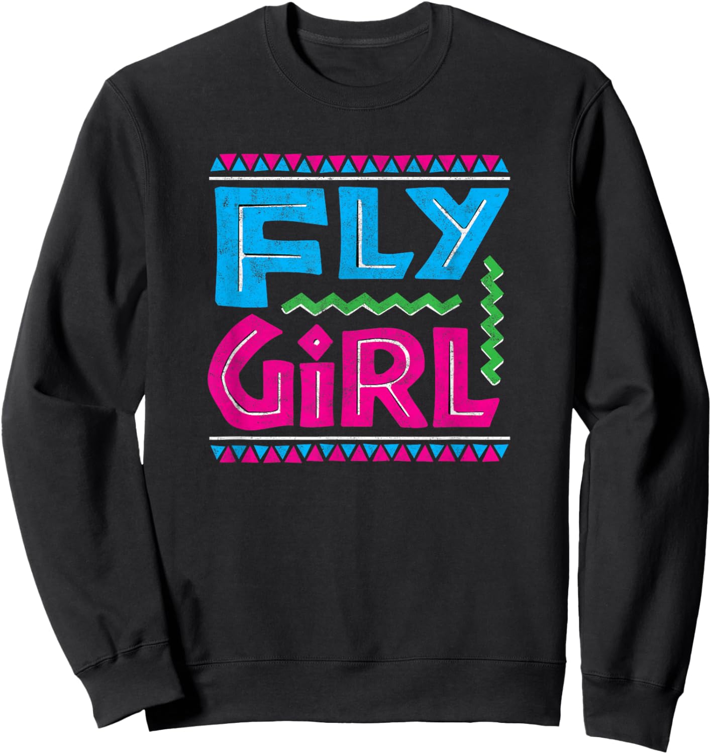 Fly Girl 80s 90s Old School Distressed B-Girl Hip Hop Sweatshirt - Sweatshirt | Black