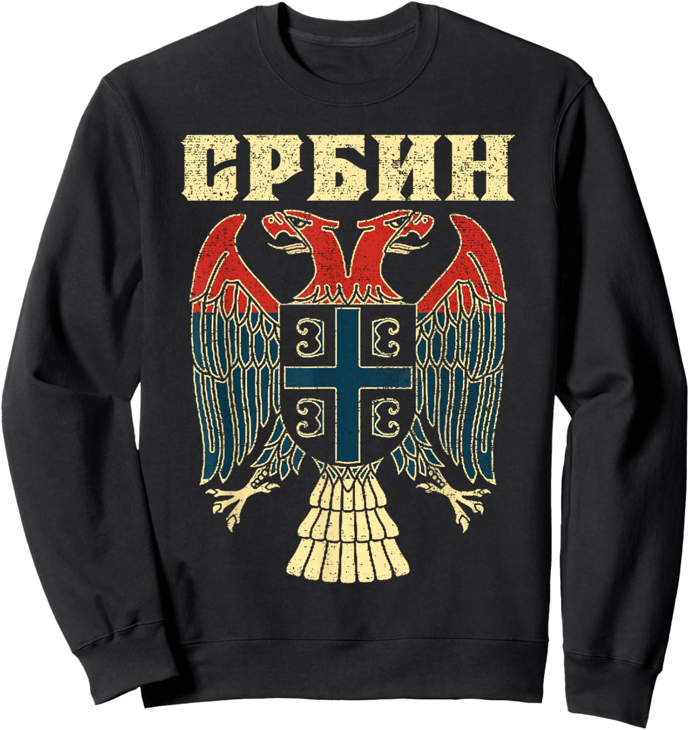 Serbia Srbija Serbian Serbian Eagle Flag CCCC Cyrillic Sweatshirt - Sweatshirt | Black