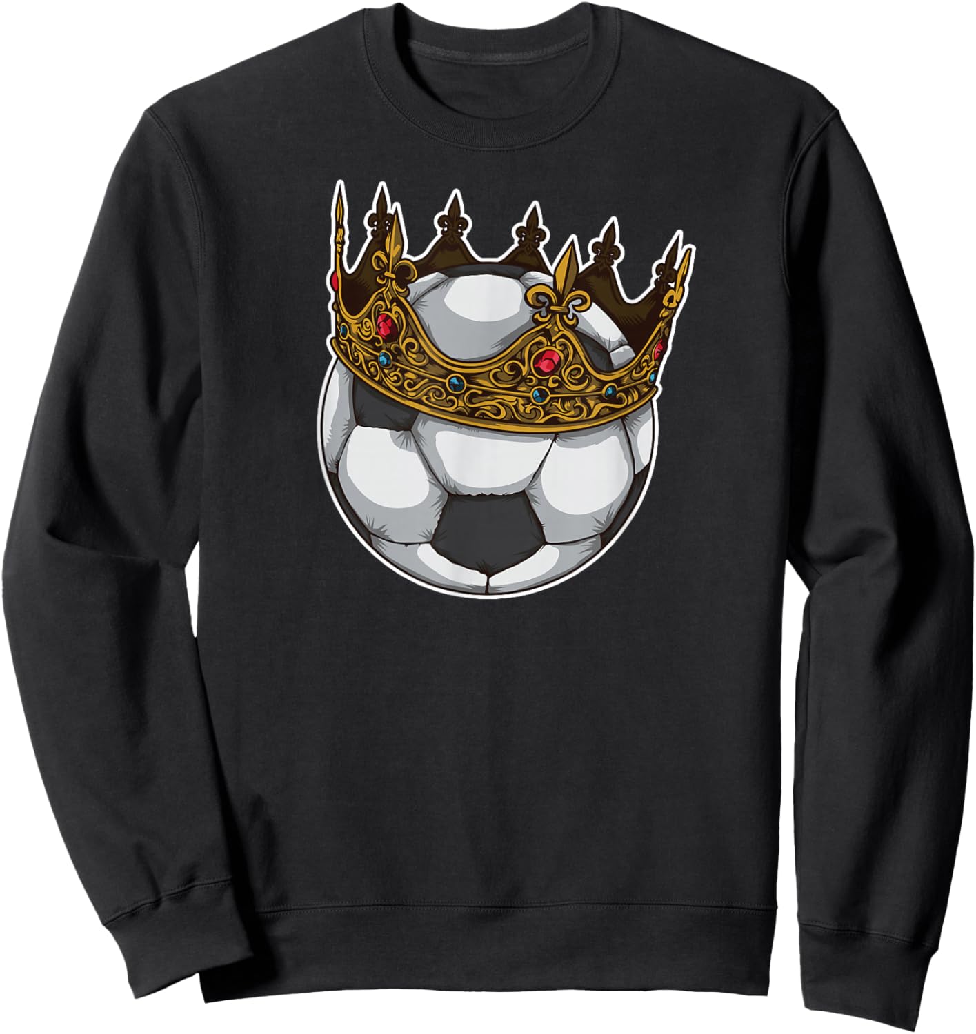 Soccer King Crown Best Player Award Funny Sweatshirt - Sweatshirt | Black