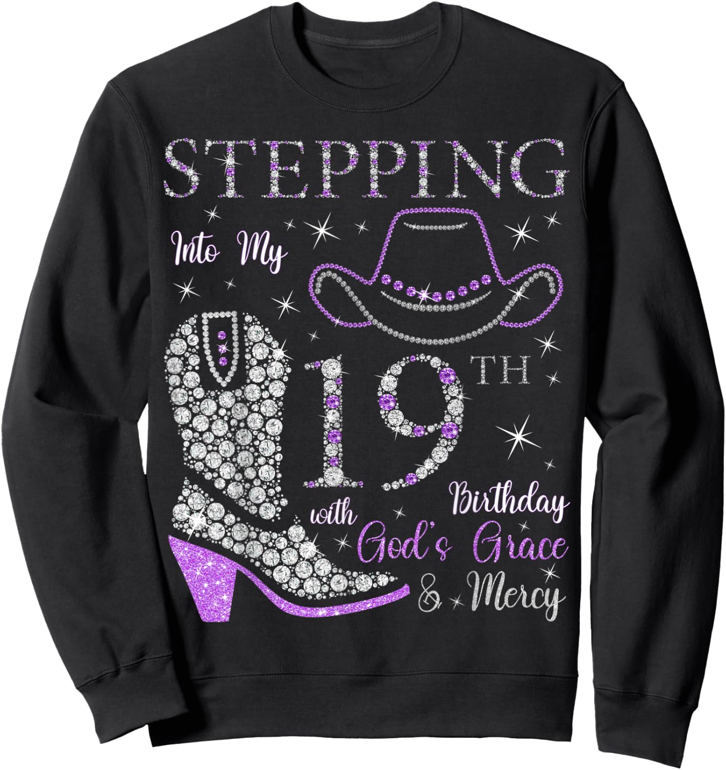 Stepping Into My 19th Birthday With God's Grace and Mercy Sweatshirt - Sweatshirt | Black