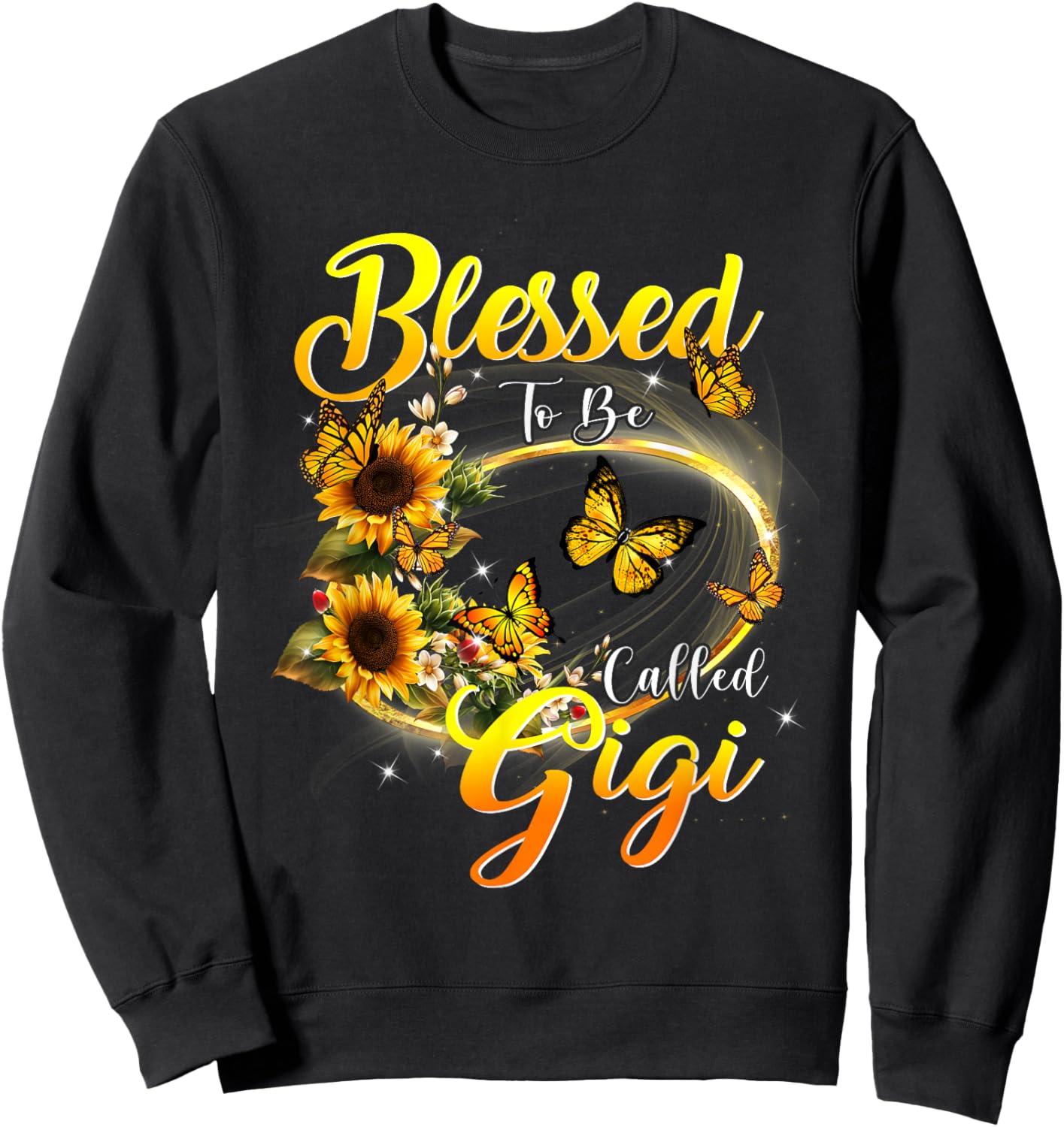 Blessed to be called Gigi Shirt Sunflower Lovers Grandma Sweatshirt - Sweatshirt | Black