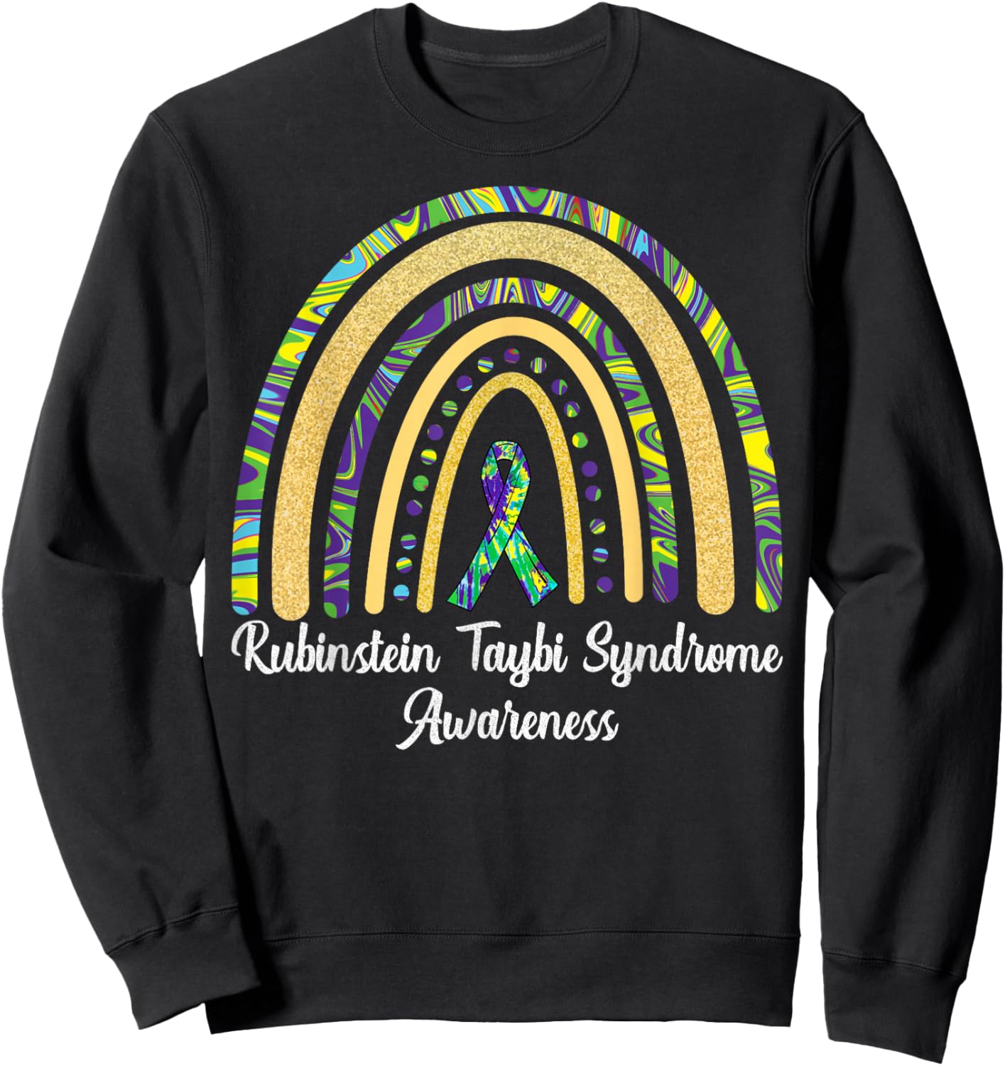 Rubinstein Taybi Syndrome Awareness RTS Rainbow & Ribbon Sweatshirt - Sweatshirt | Black