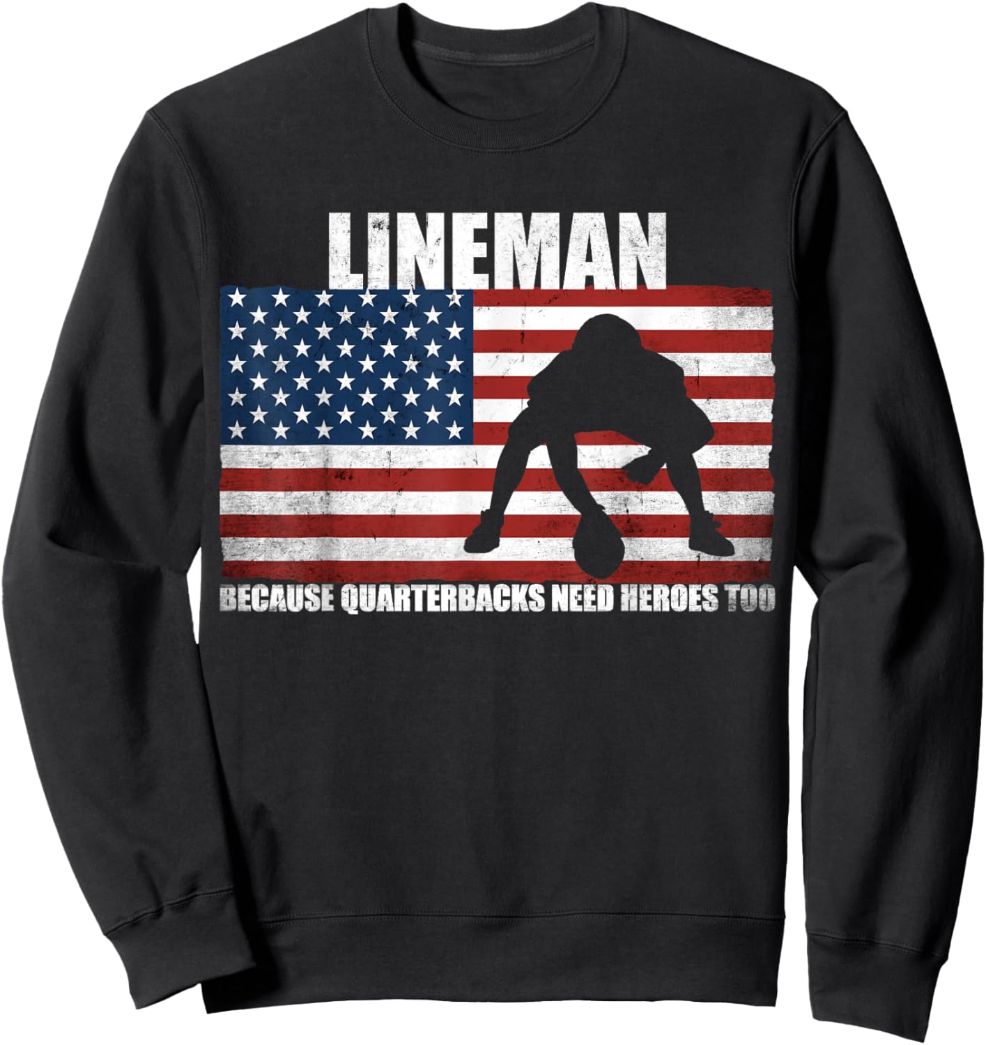 Funny Gift Football Player Lineman Football Sweatshirt - Sweatshirt | Black