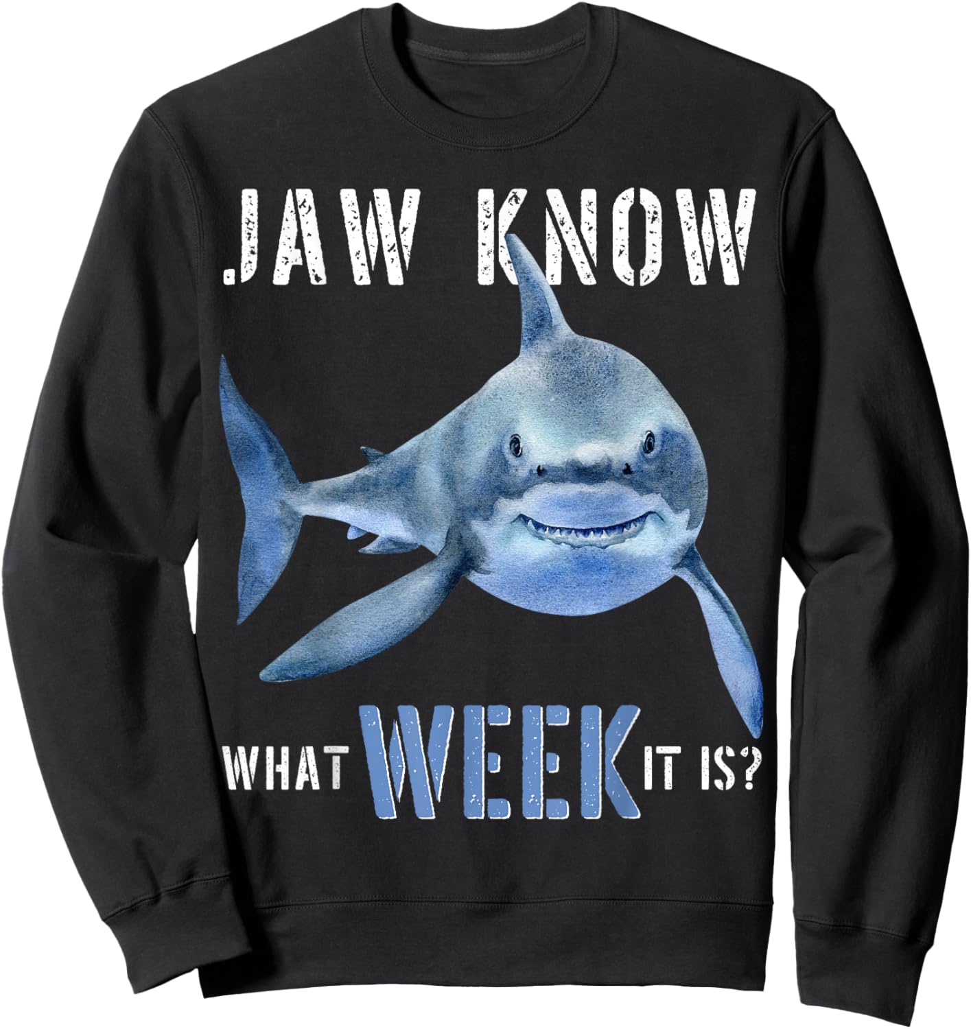 Funny Jaw Know What Week It Is Shark 2022 Funny Shark Kids Sweatshirt - Sweatshirt | Black