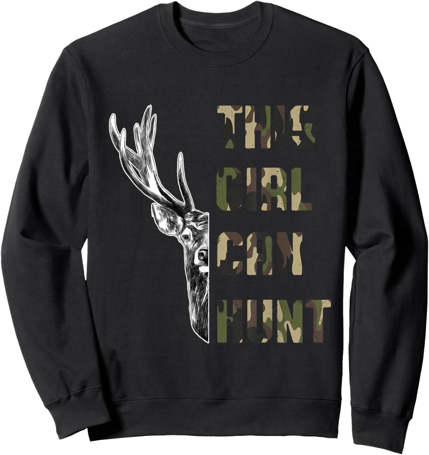 This Girl Can Hunt Hunting Girl Deer Hunter Sweatshirt - Sweatshirt | Black