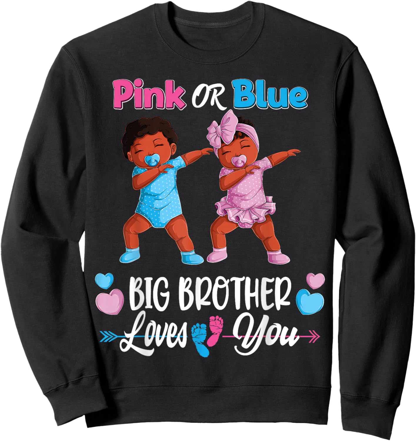 Pink Or Blue Big Brothers Loves You Black Baby Gender Reveal Sweatshirt - Sweatshirt | Black